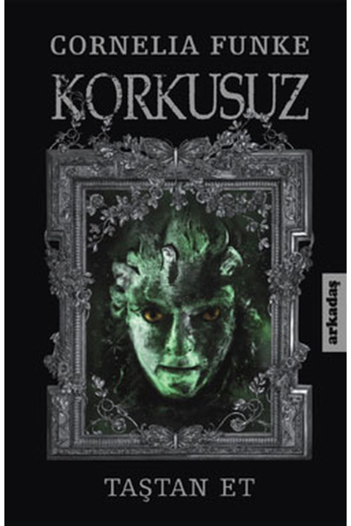 Arkadaş Yayınları Korkusuz - Taştan Et