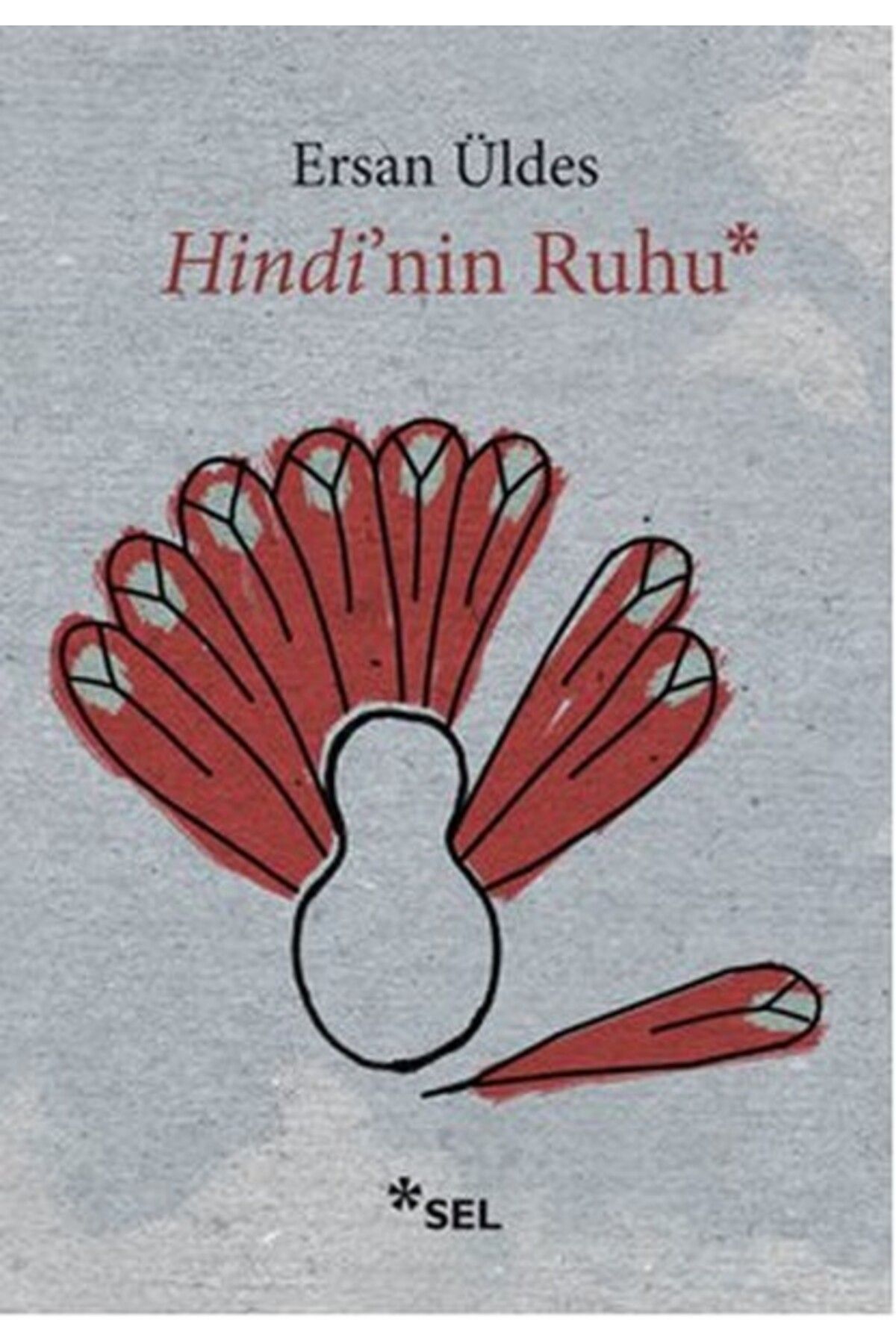 Sel Yayınları Hindinin Ruhu