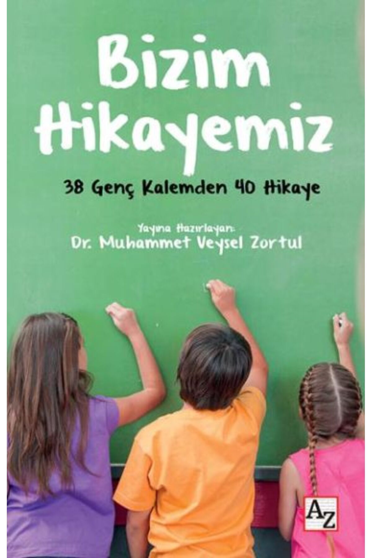 Az Kitap Bizim Hikayemiz