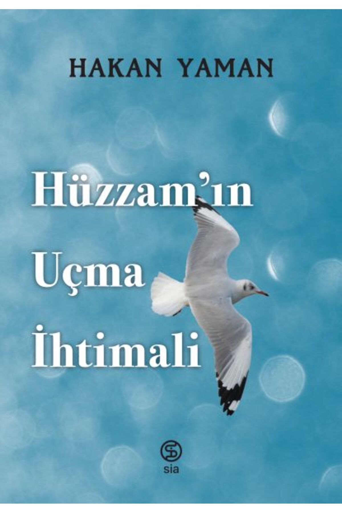 Sia Kitap Hüzzam’ın Uçma İhtimali