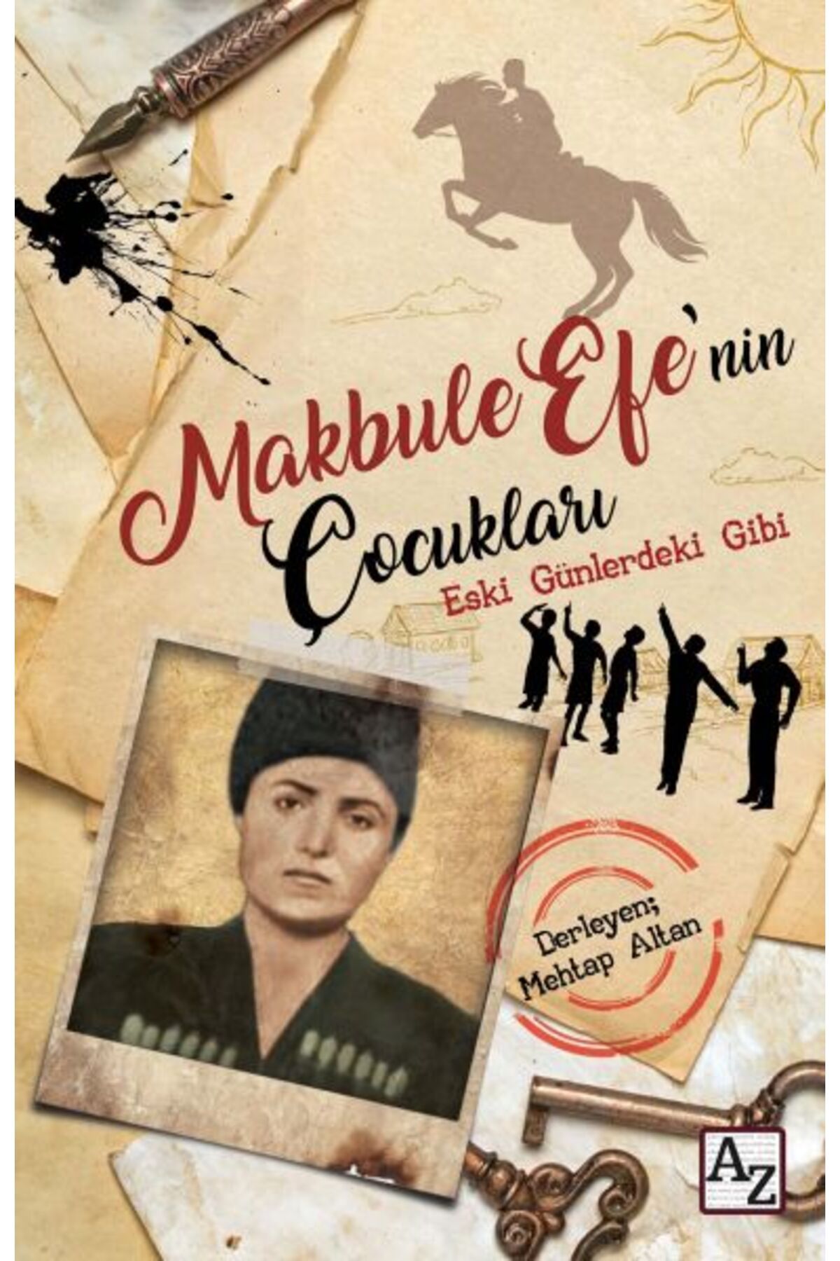 Az Kitap Makbule Efe’nin Çocukları