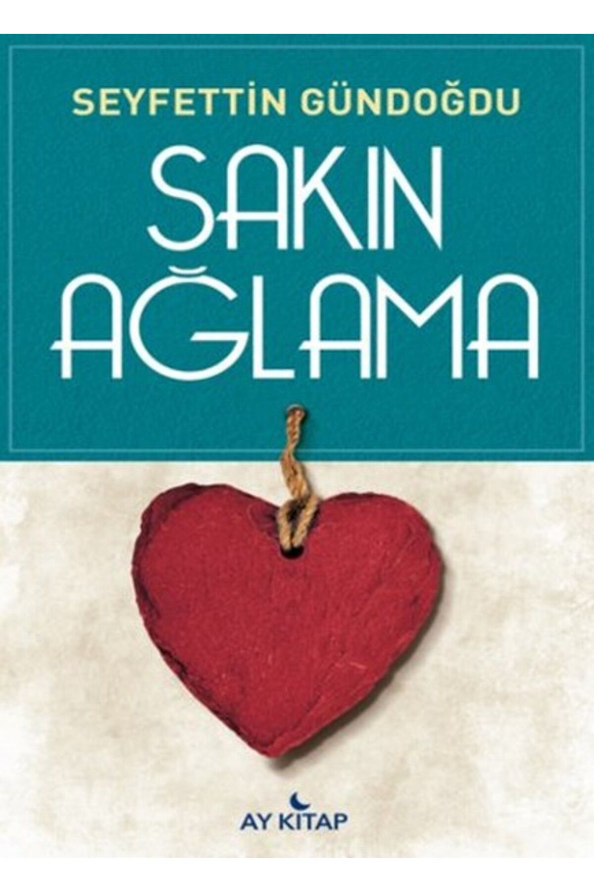 Ay Kitap Sakın Ağlama