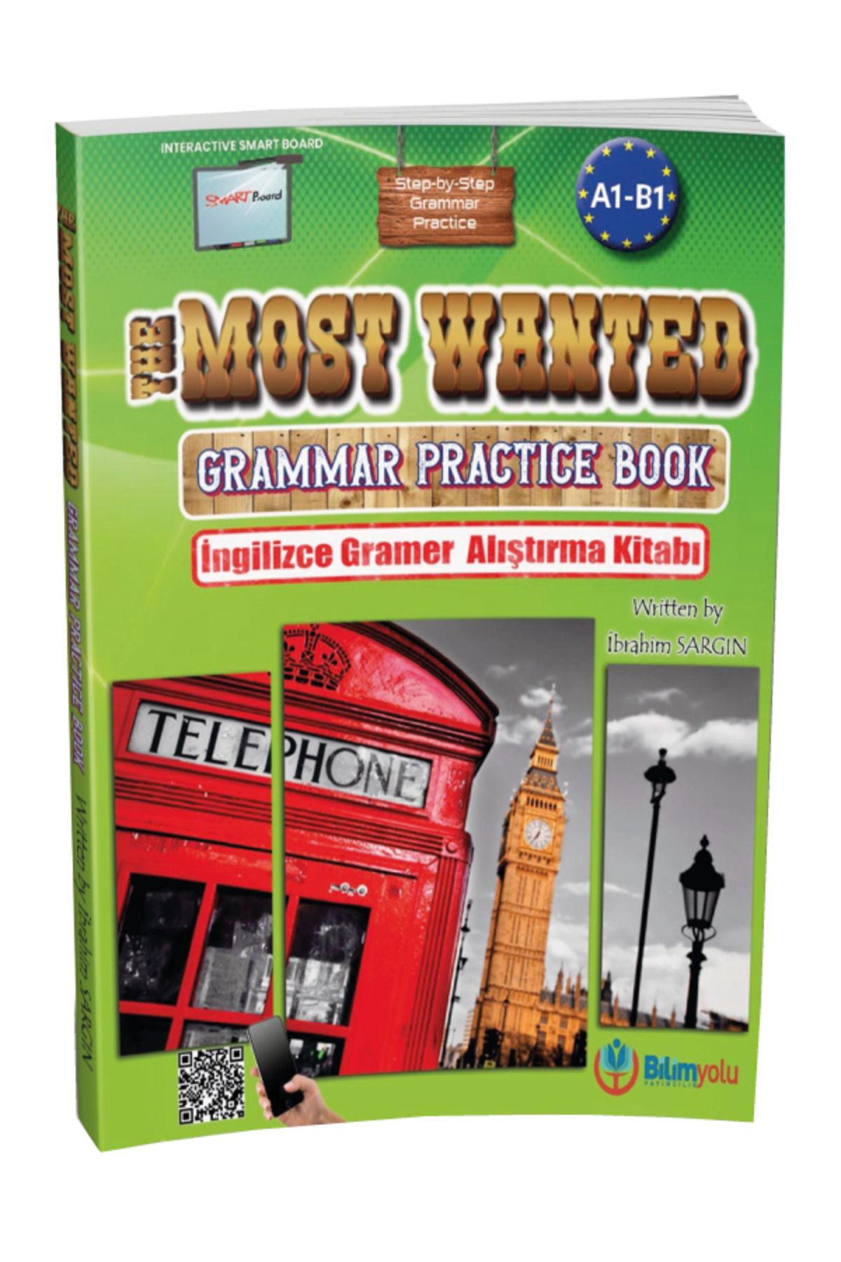 Bilimyolu Yayıncılık The Most Wanted Grammar Practice Book (A1-B1) İbrahim Sargın