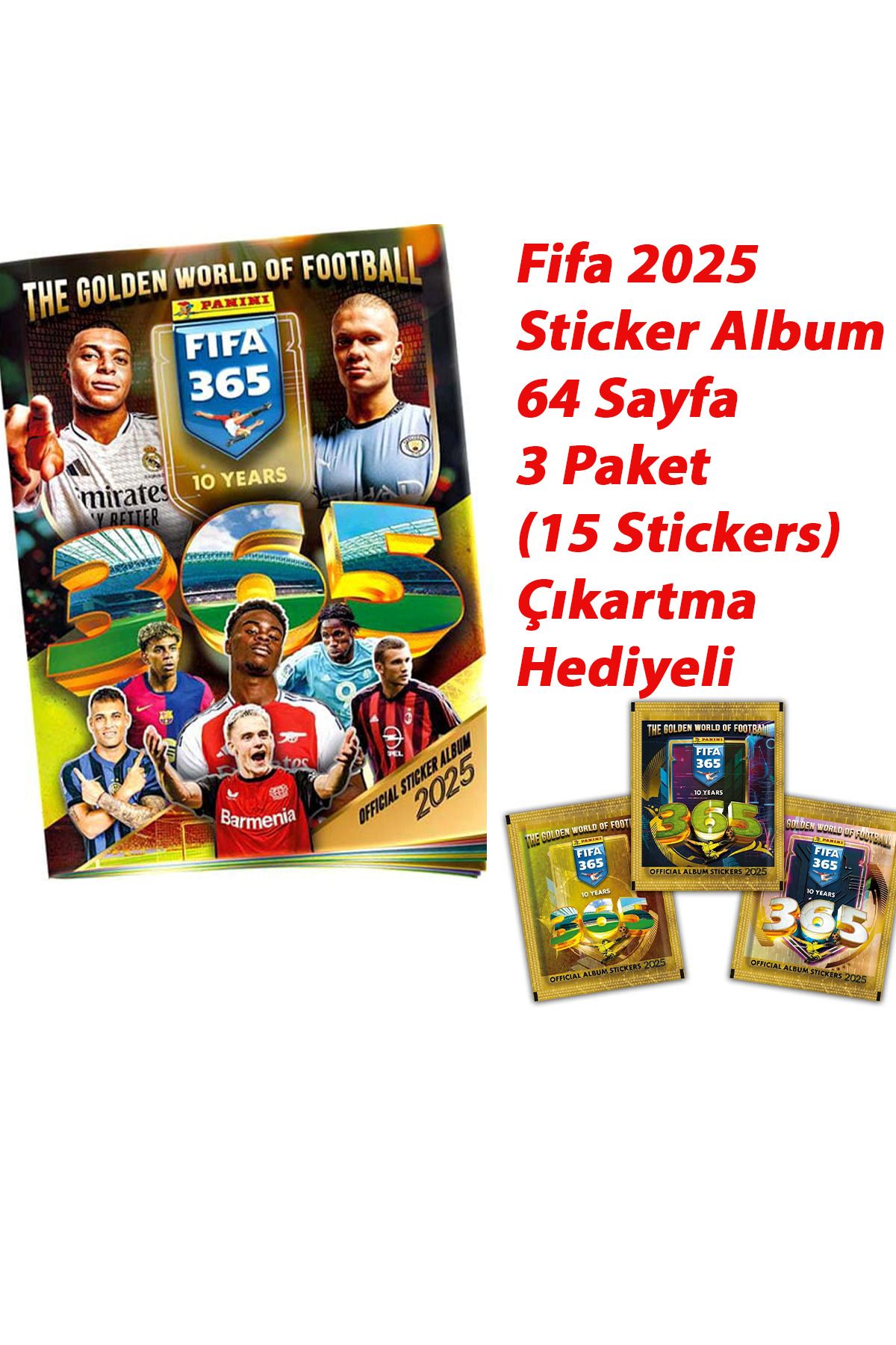 Panini Fifa 365 2025 Futbolcu Stickers Kartları Albümü Dergisi + 3 Paket ( 15 Stickers )