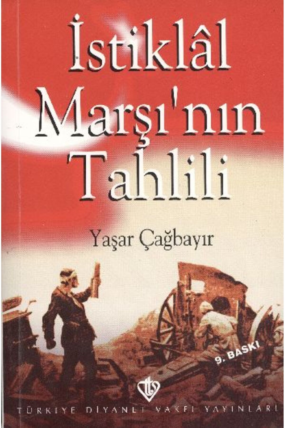 Türkiye Diyanet Vakfı Yayınları İstiklal Marşının Tahlili