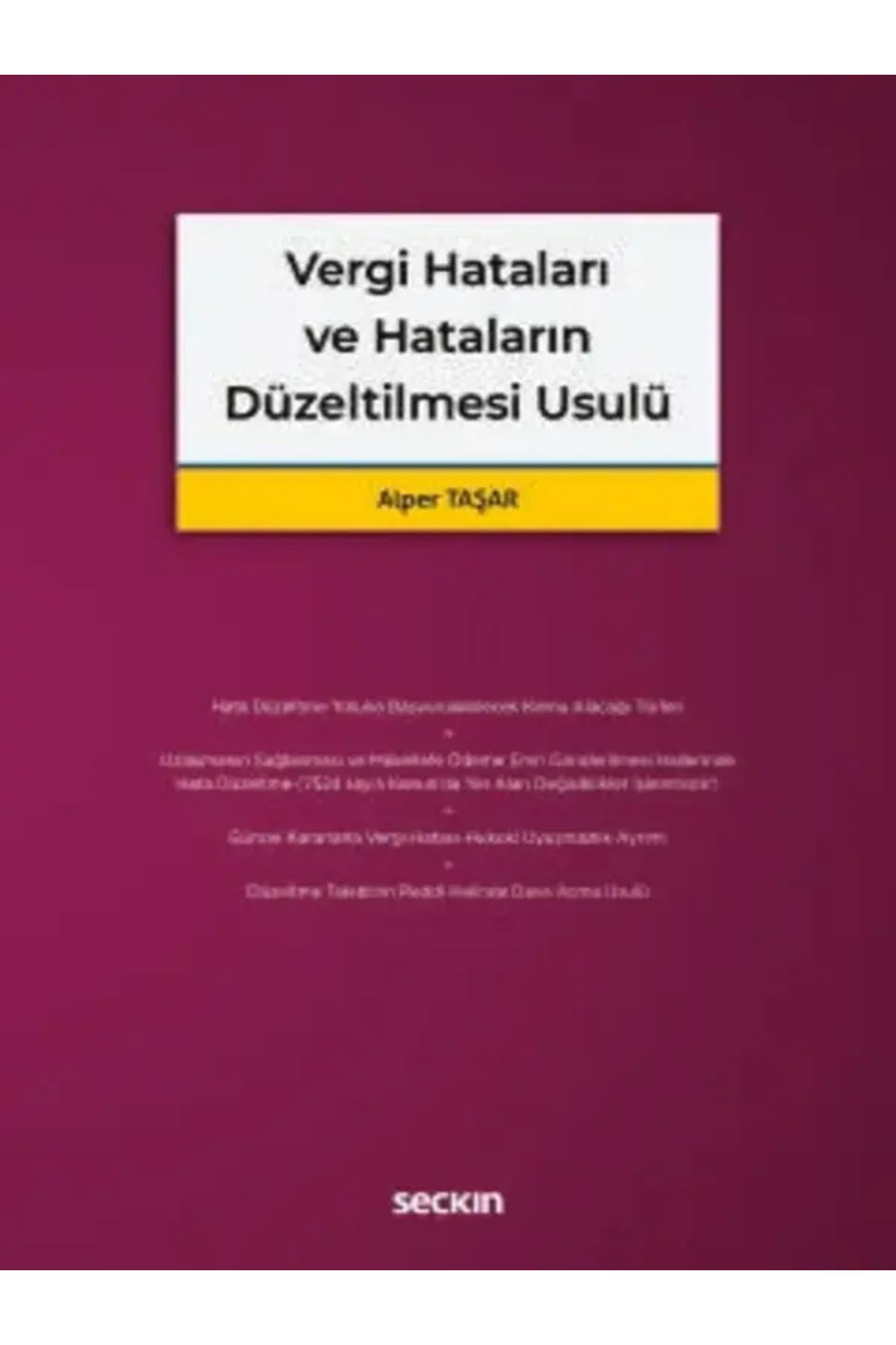 Seçkin Yayıncılık Vergi Hataları ve Hataların Düzeltilmesi Usulü Alper Taşar