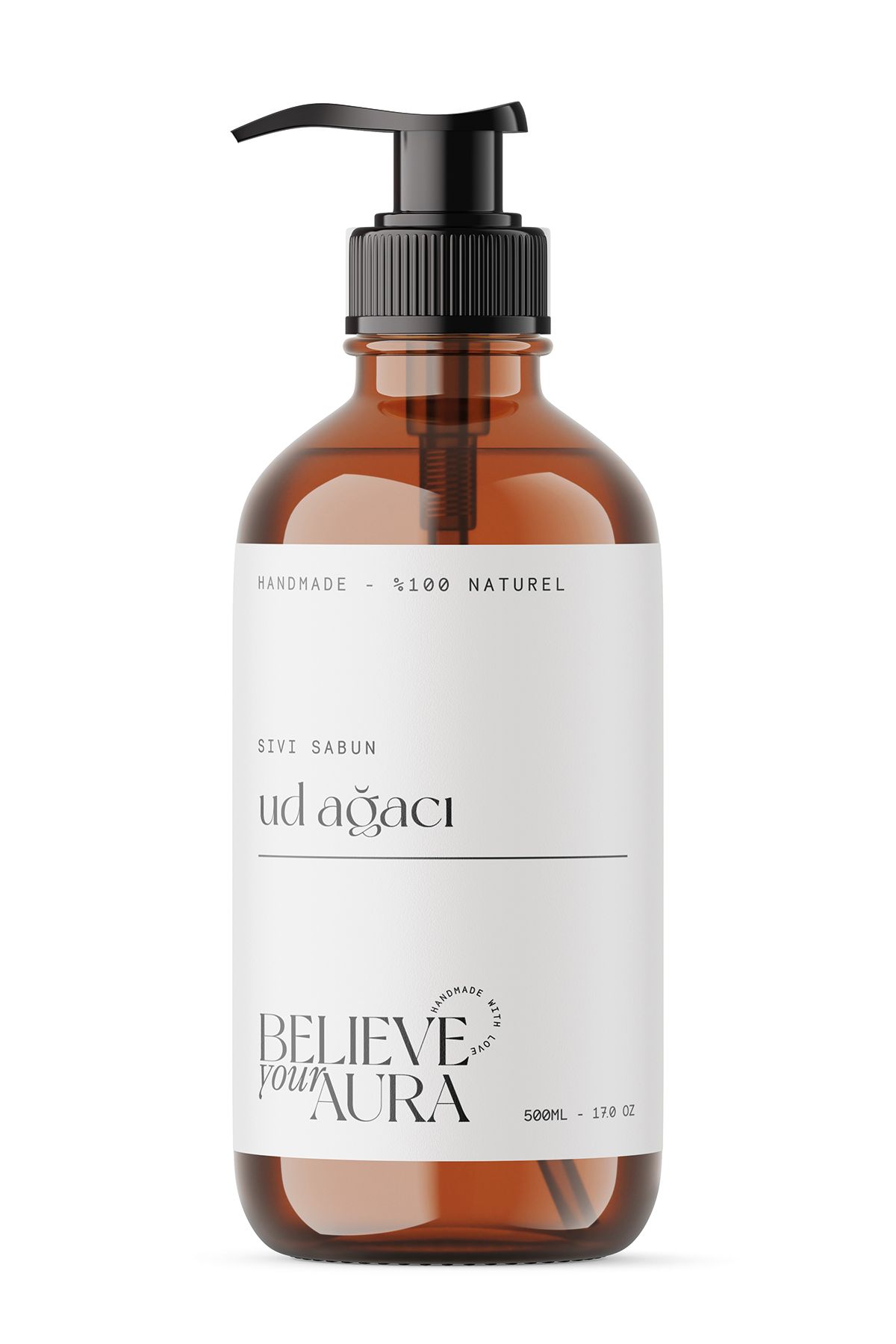 Believe Your Aura %100 Doğal Ud Ağacı Yağı El ve Cilt Sıvı Sabunu - E-Vitamini Aloe Vera Shea Butter - 500 ml