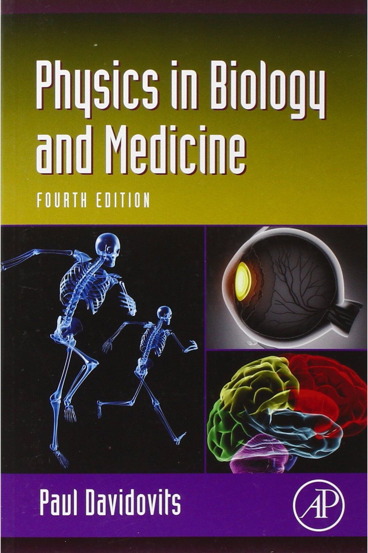 Academic Press Physics in Biology and Medicine 4e