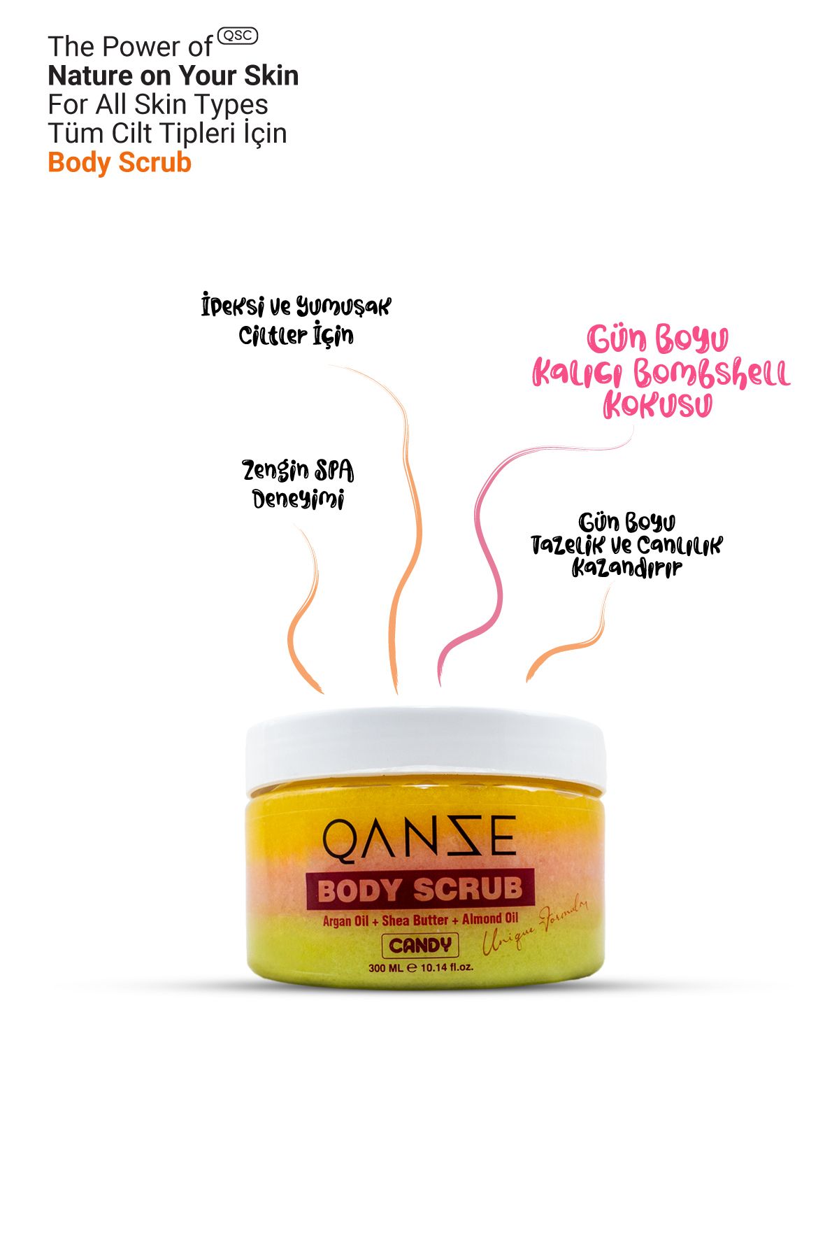 QANZE Candy Body Scrub – Yoğun Temizleme Ve Çiçeksi Kokulu Vücut Peelingi – VS Bombshell 300 ml