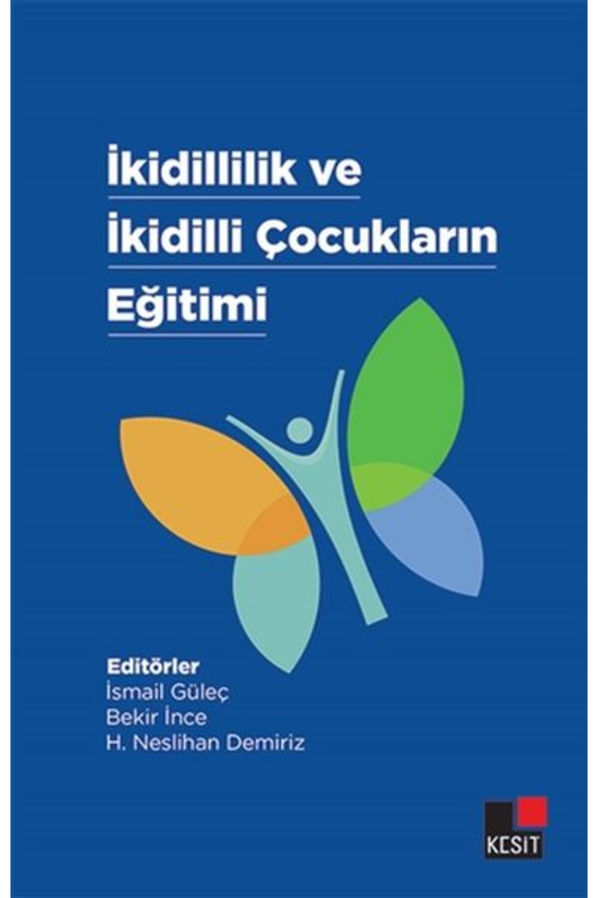 Destek Yayınları İkidillilik Ve İkidilli Çocukların Eğitimi