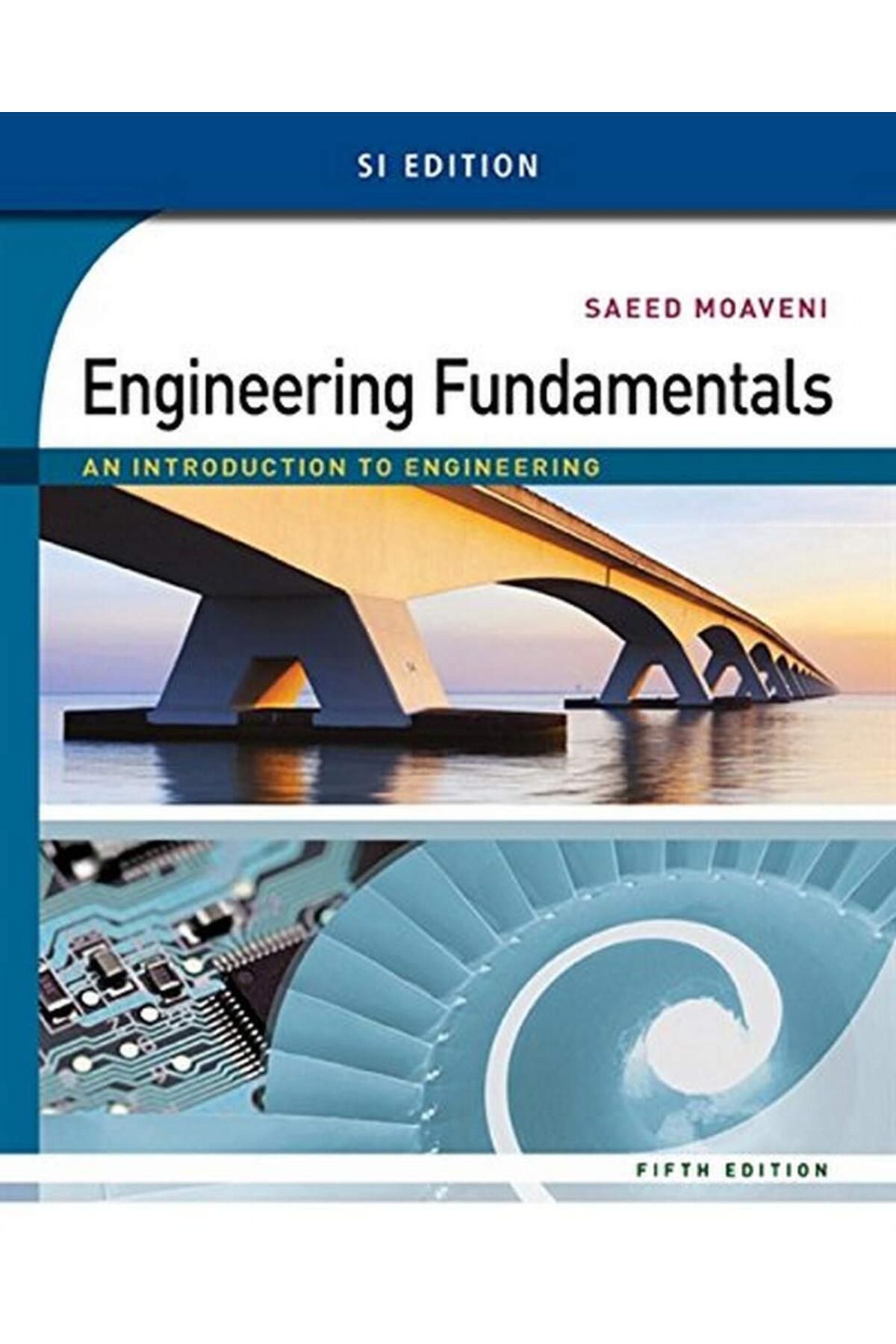 Cengage Learning Engineering Fundamentals 5e SI : An Introduction to Engineering