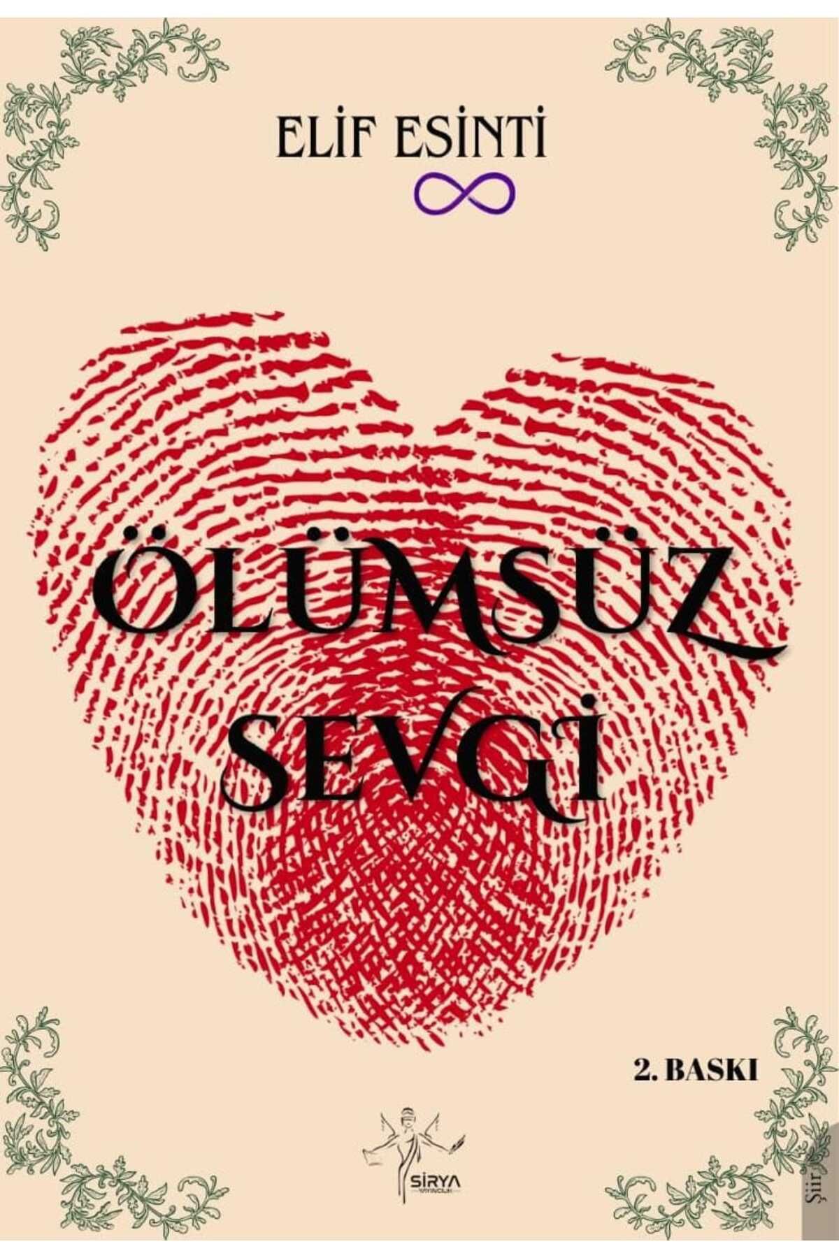 sirya yayıncılık ÖLÜMSÜZ SEVGİ