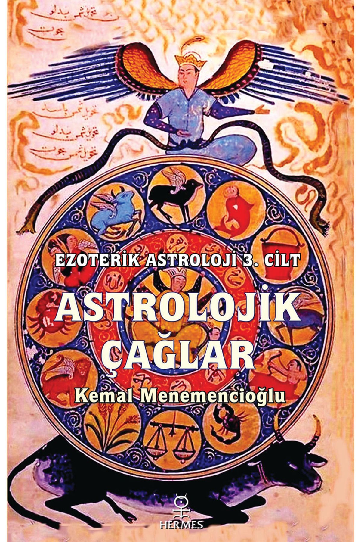 Hermes Yayınları Ezoterik Astroloji 3. Cilt: Astrolojik Çağlar