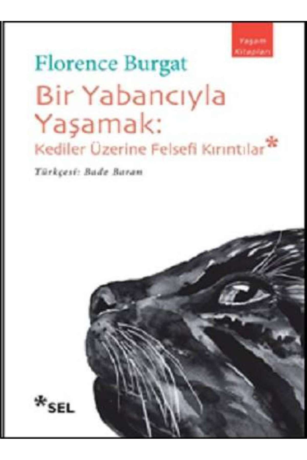 Sel Yayıncılık Bir Yabancıyla Yaşamak