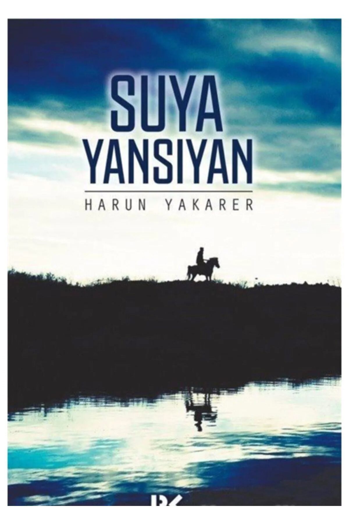 Profil Yayıncılık Suya Yansıyan - Harun Yakarer