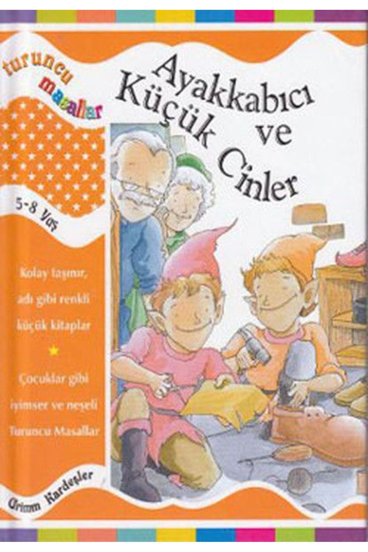 Final Kültür Sanat Yayınları Turuncu Masallar Ayakkabıcı ve Küçük Cinler (Ciltli)