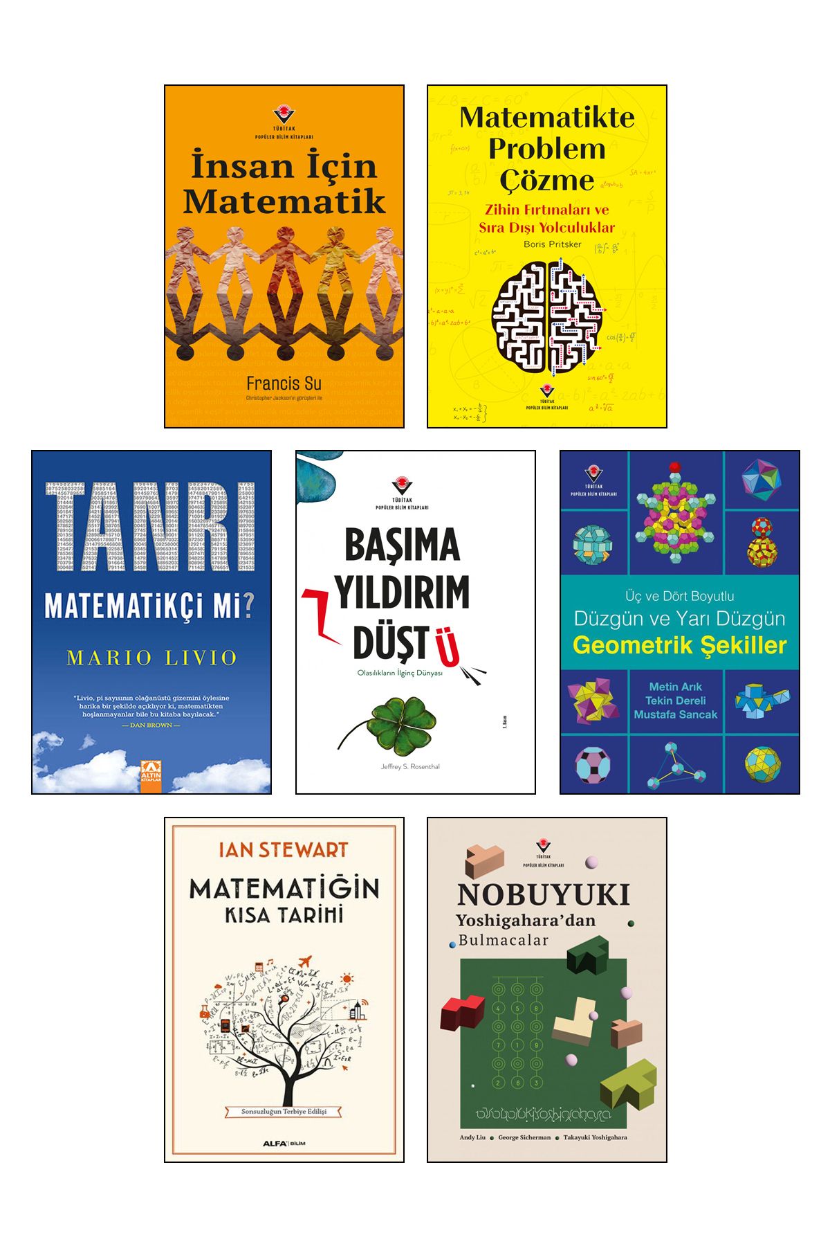 Tübitak Yayınları İnsan için Matematik Matematikte Problem Çözme Tanrı Matematikçi mi? Matematiğin Kısa Tarihi 7li Set