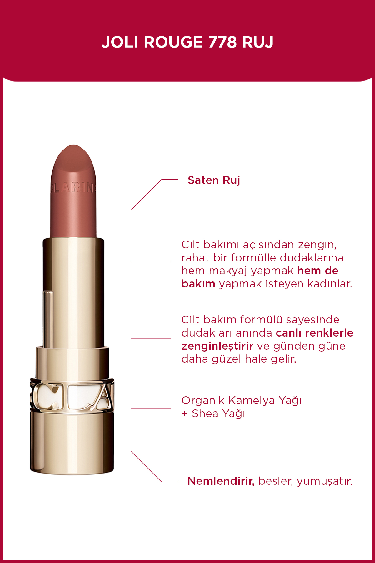 Clarins Organik Kamelya Yağı İçeren Yumuşatıcı Besleyici Saten Ruj- 778 ...