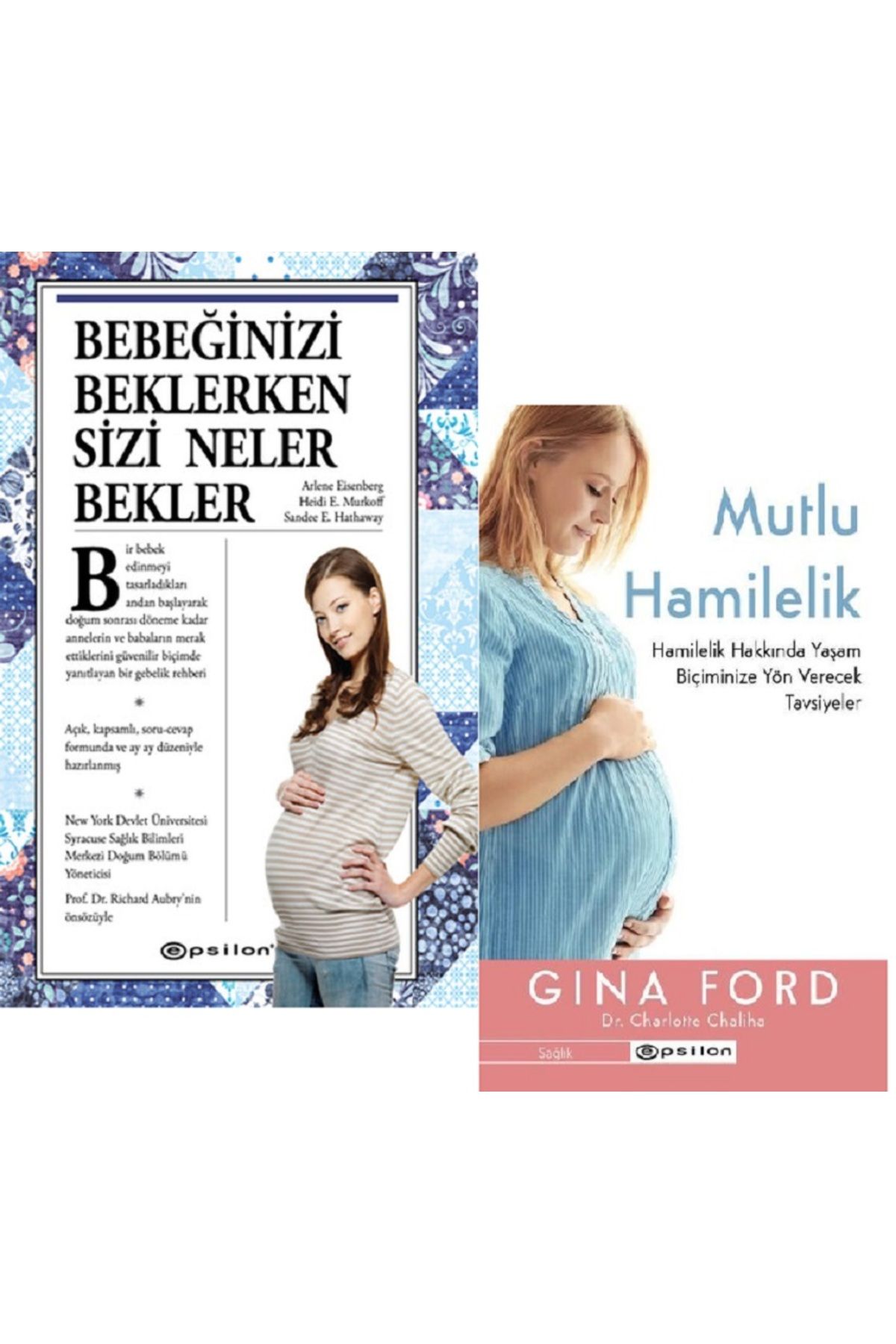 Epsilon Yayınevi Bebeğinizi Beklerken Sizi Neler Bekler + Mutlu Hamilelik / 2 Kitap Set