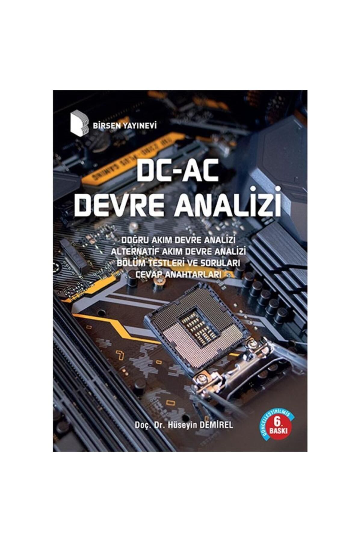 Birsen Yayınevi DC   AC Devre Analizi / Hüseyin Demirel