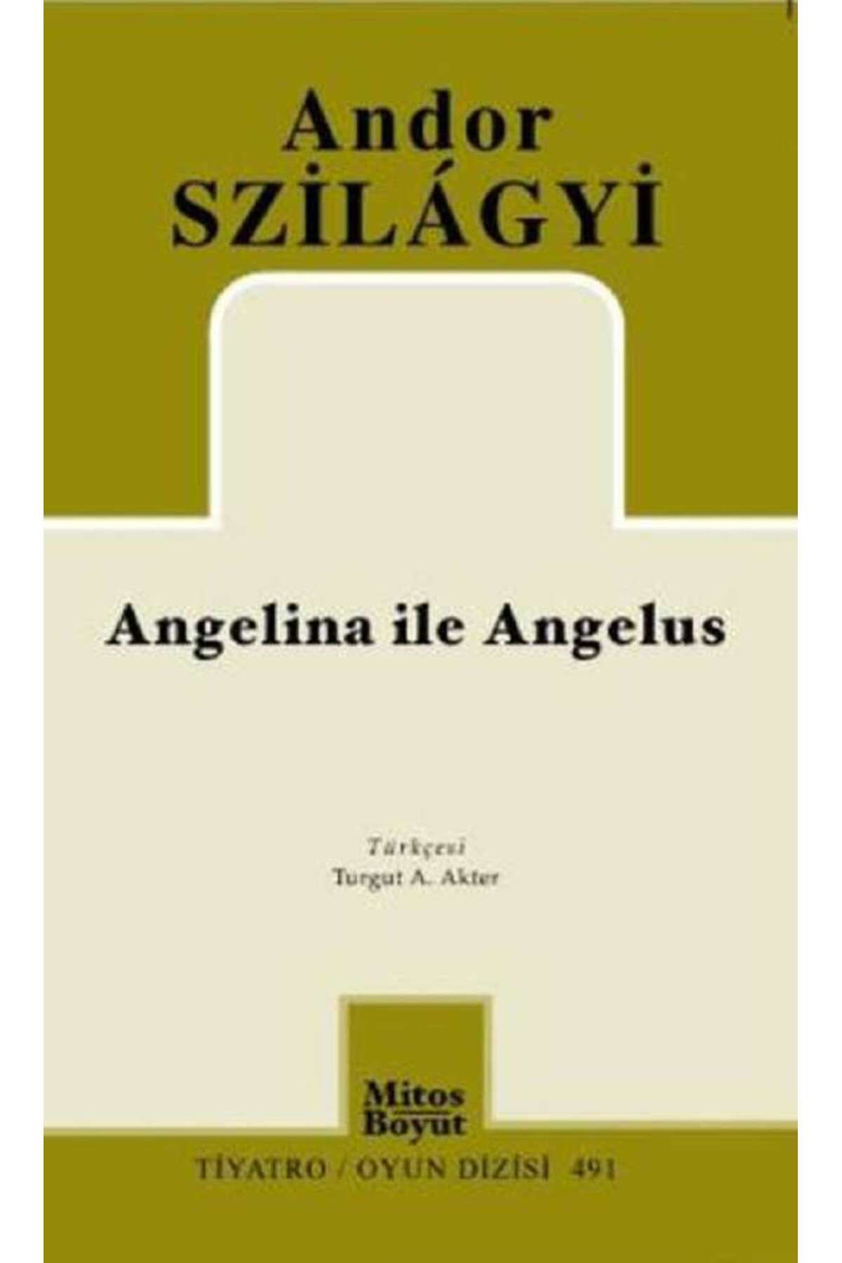 Mitos Boyut Yayınları Angelina İle Angelus