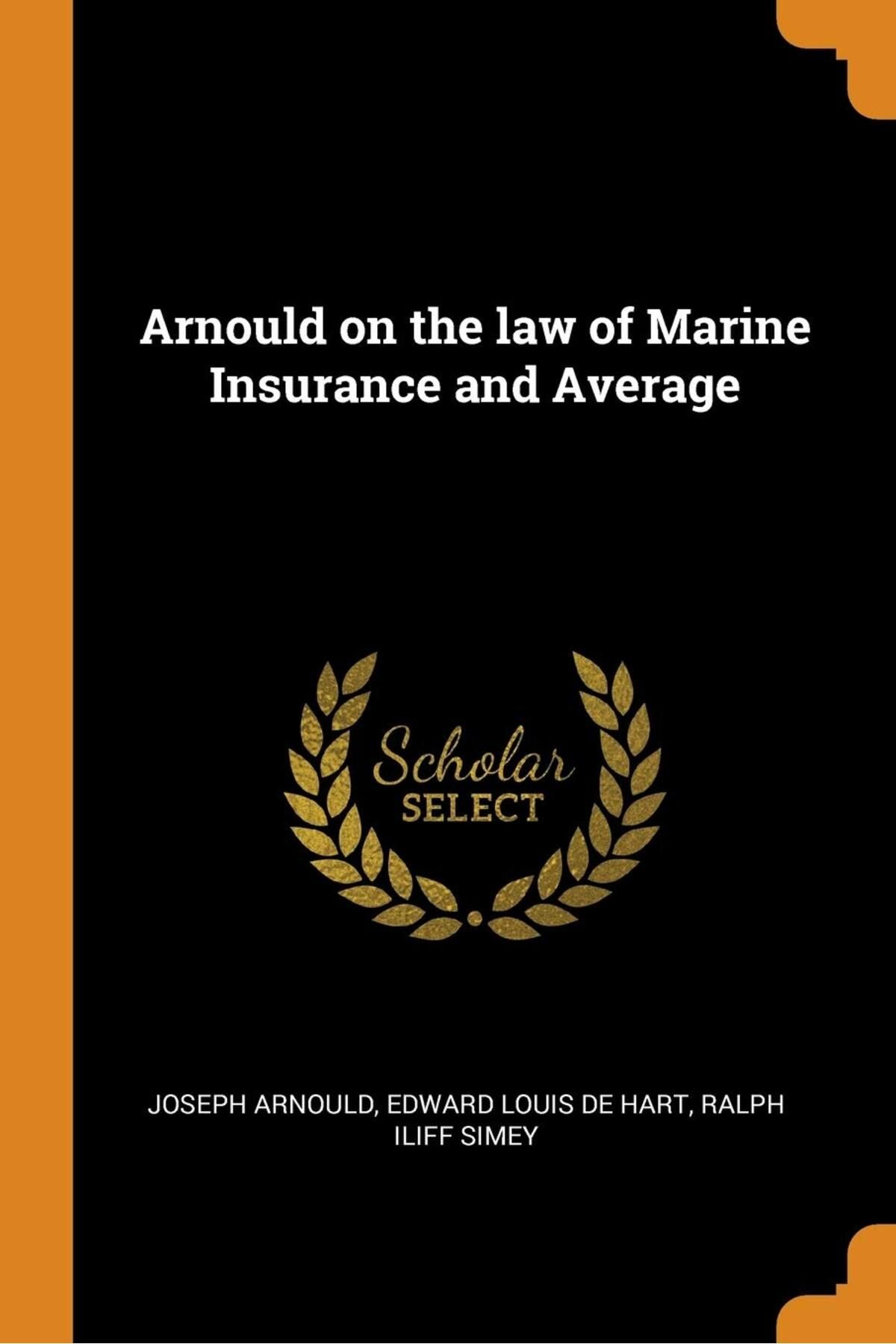 Afrika Yayınları Arnould on the law of Marine Insurance and Average -  Joseph Arnould