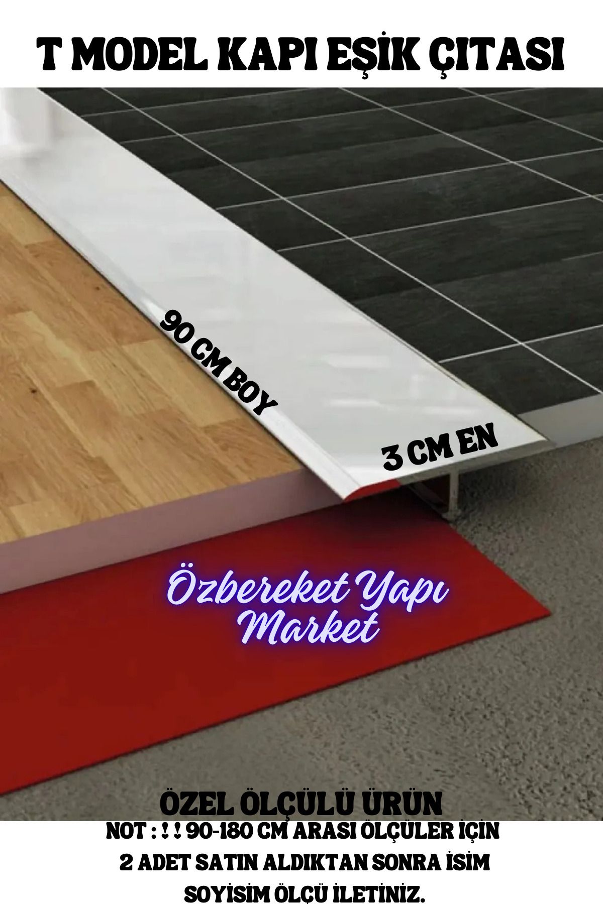 özbereketyapimarket Kapı Eşik Profili Parke Kapı Altı Çıtası T Model Kapı Eşiği Alüminyum Gri Gümüş Özel Ölçü 90 Cm