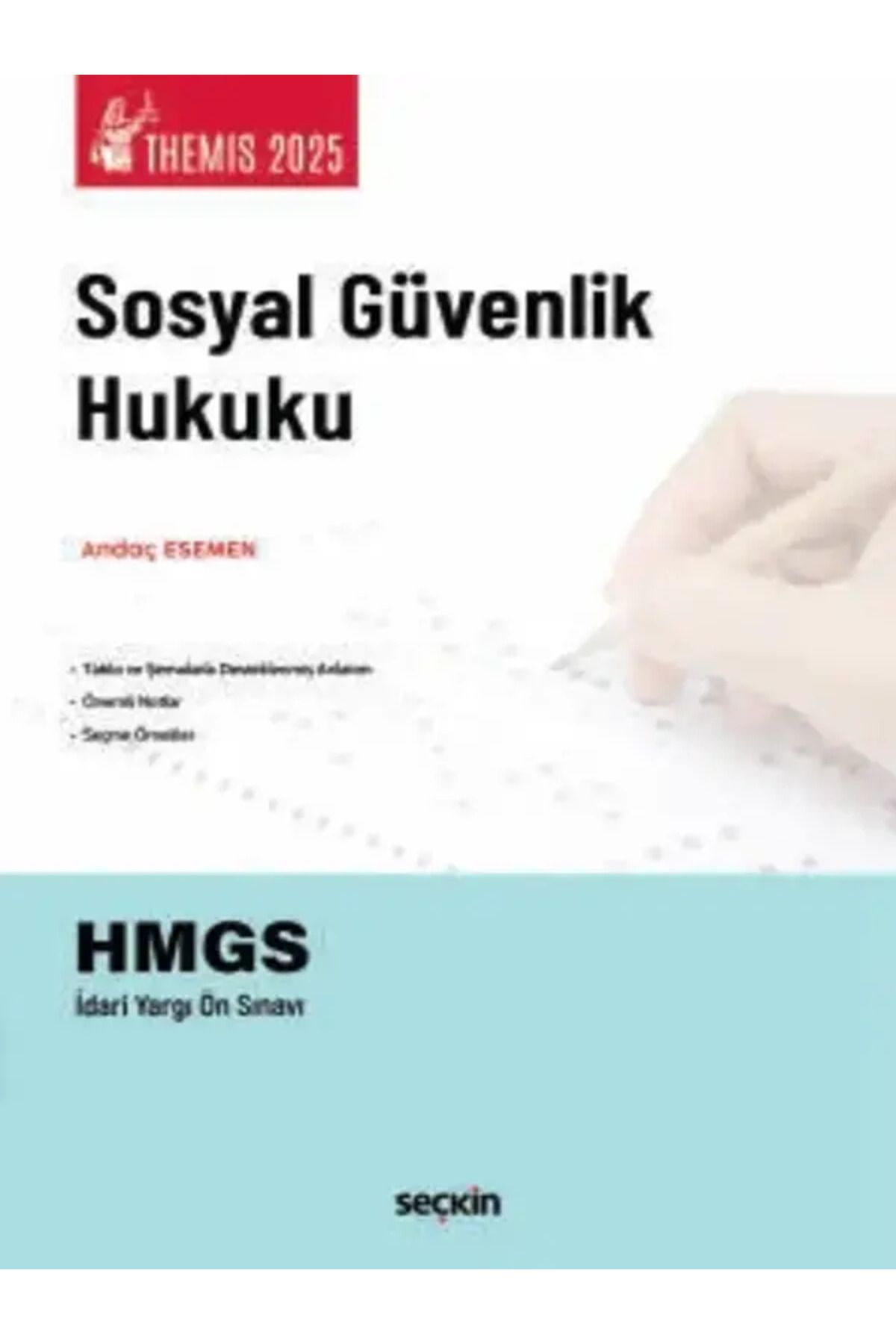 Seçkin Yayıncılık THEMIS – Sosyal Güvenlik Hukuku Andaç Esemen