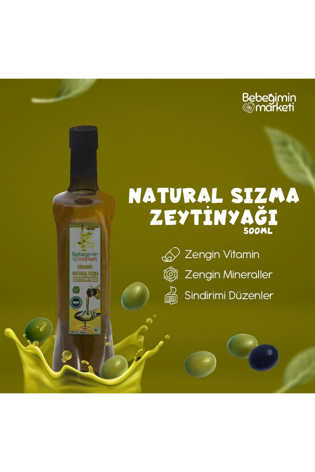 Bebeğimin Marketi ORGANİK ZEYTİN YAĞI 500 ML