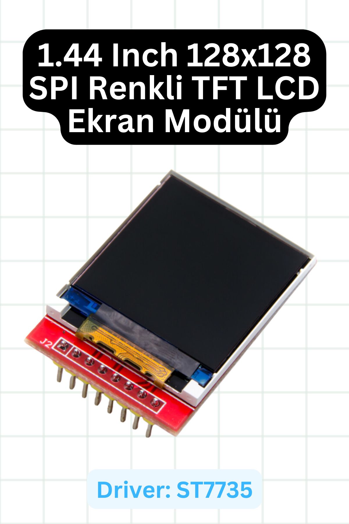 Arduino 1.44 Inch 128x128 SPI Renkli TFT LCD Ekran