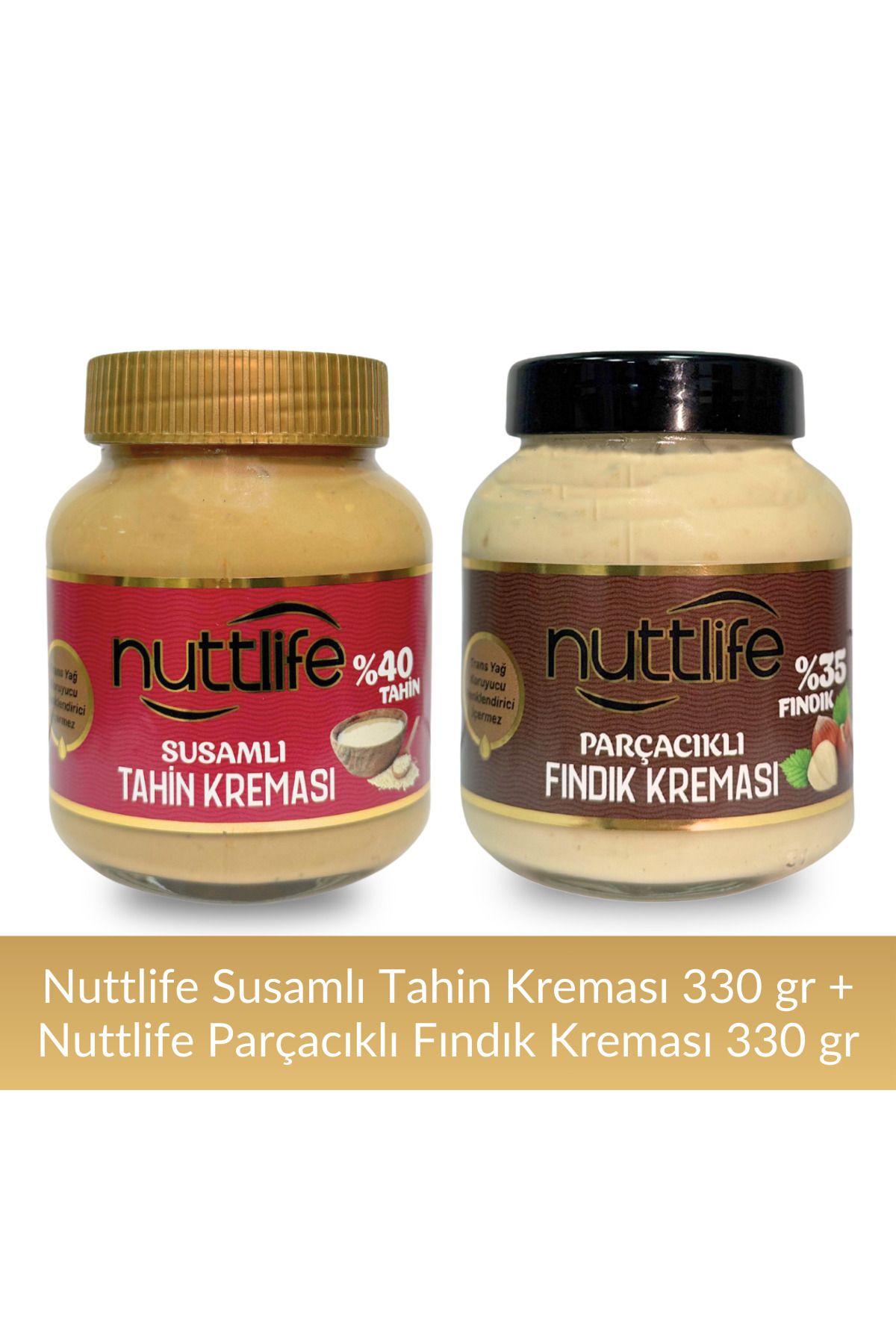 nuttlife Susamlı Tahin Kreması 330 gr+Parçacıklı Fındık Kreması 330 gr