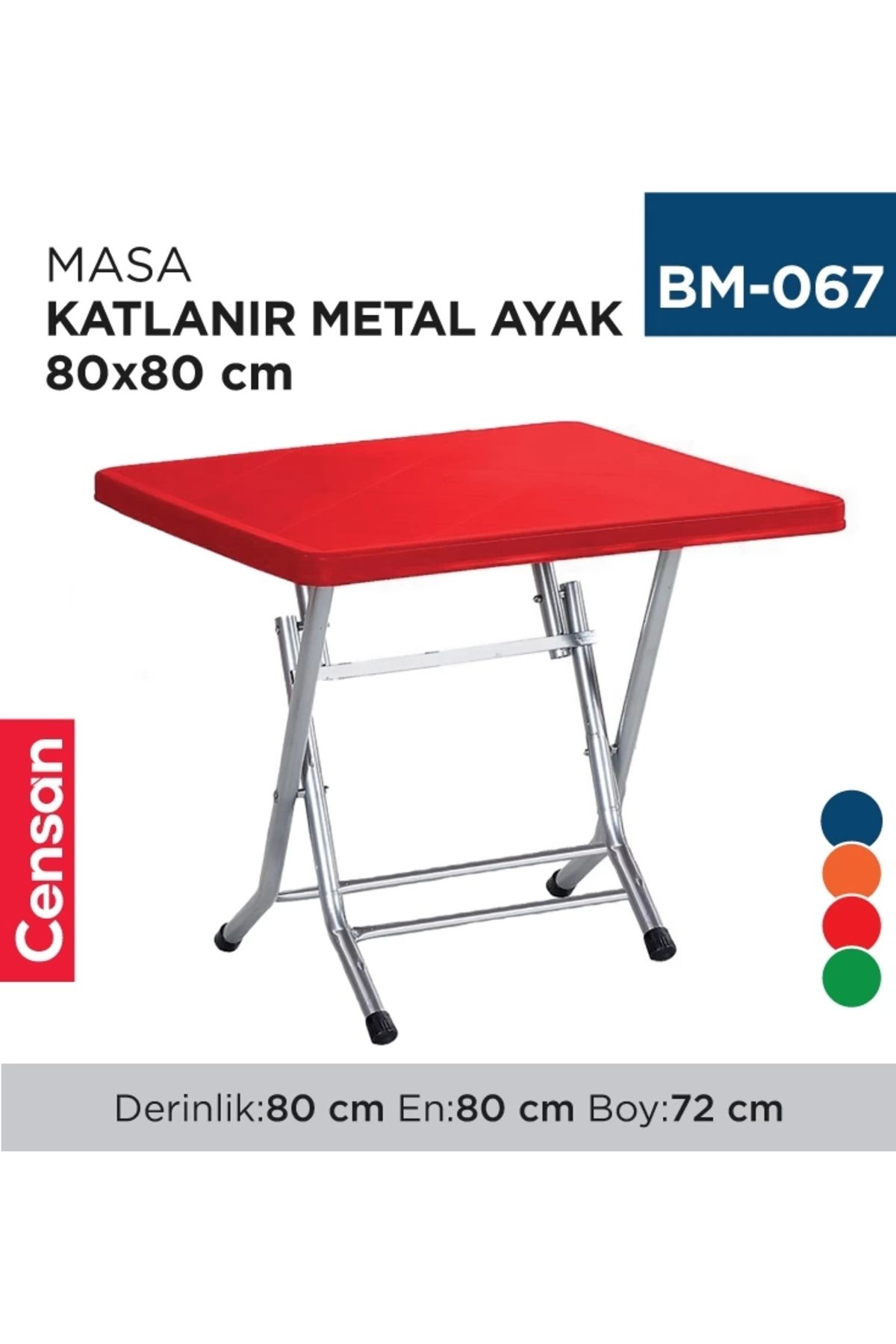 Promosyon Zinciri MASA KATLANIR METAL AYAK 80 CM*80 CM RENKLİ