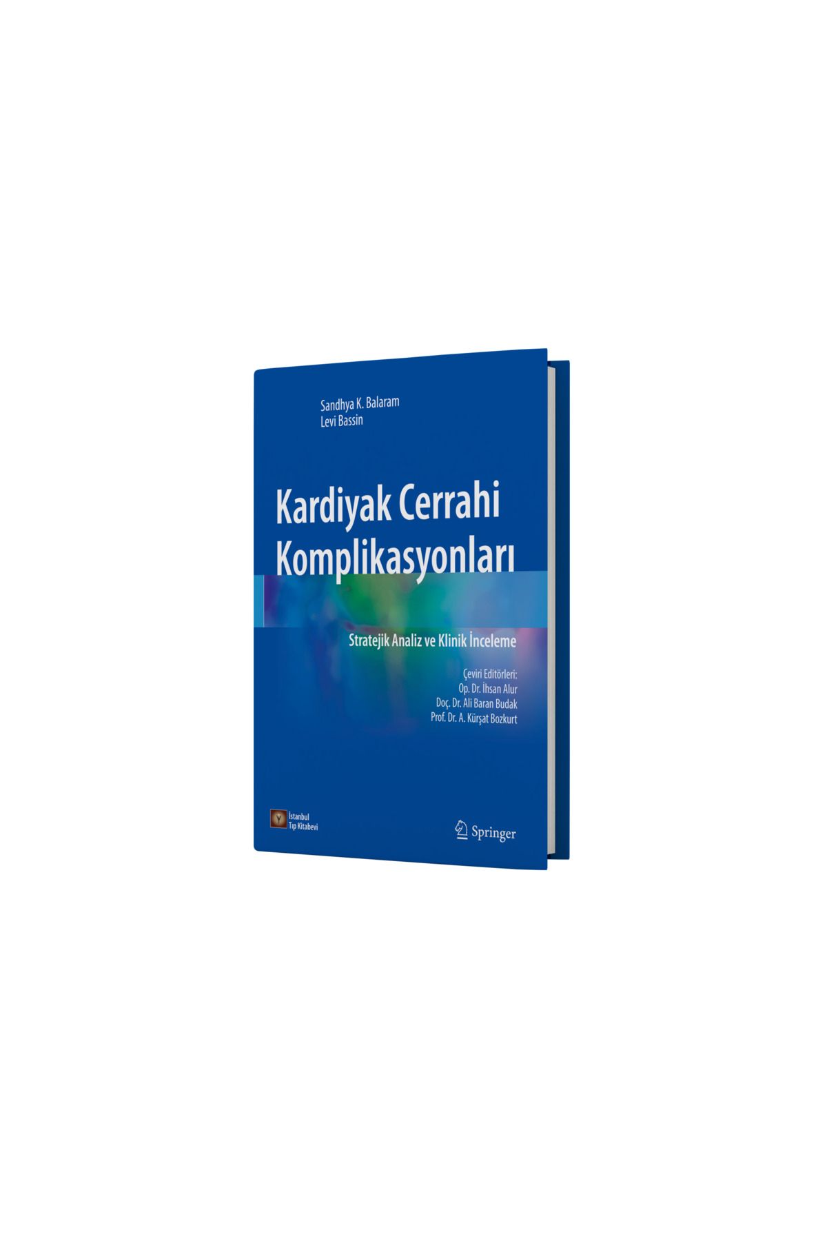 İstanbul Tıp Kitabevi Kardiyak Cerrahi Komplikasyonları