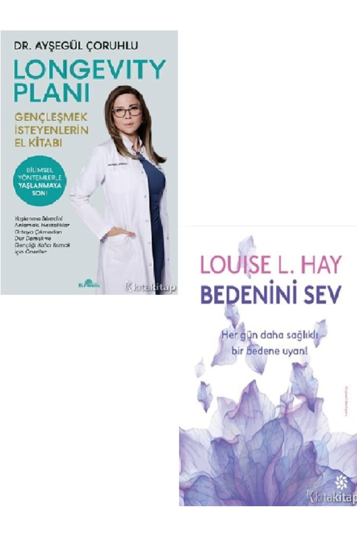 Kronik Kitap Longevity Planı - Bedenini Sev -Ayşegül Çoruhlu - Louise L. Hay 2 KİTAP SET ( ÜCRETSİZ KARGO )