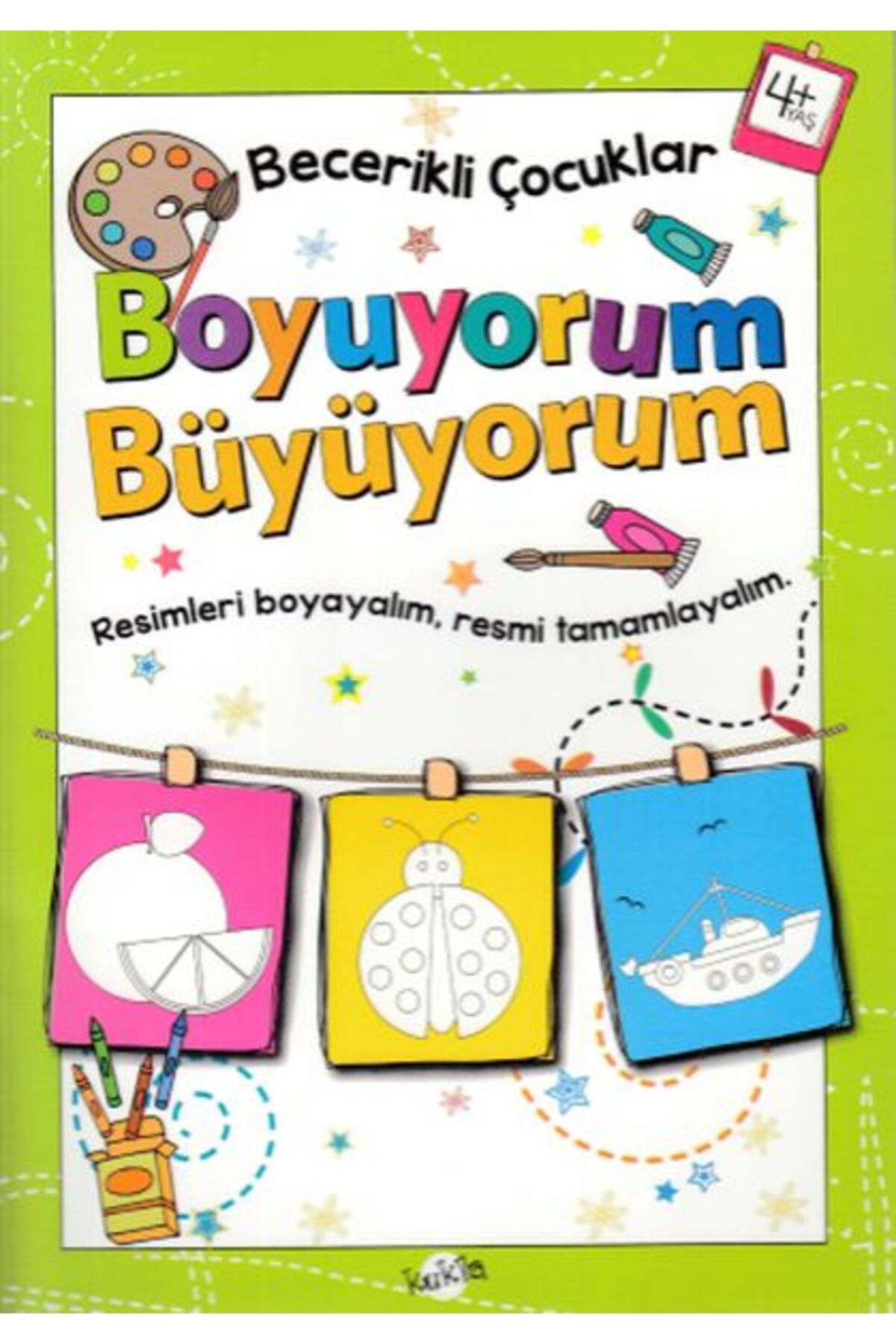 Kukla Yayınları Becerikli Çocuklar - Boyuyorum Büyüyorum (4+ Yaş)