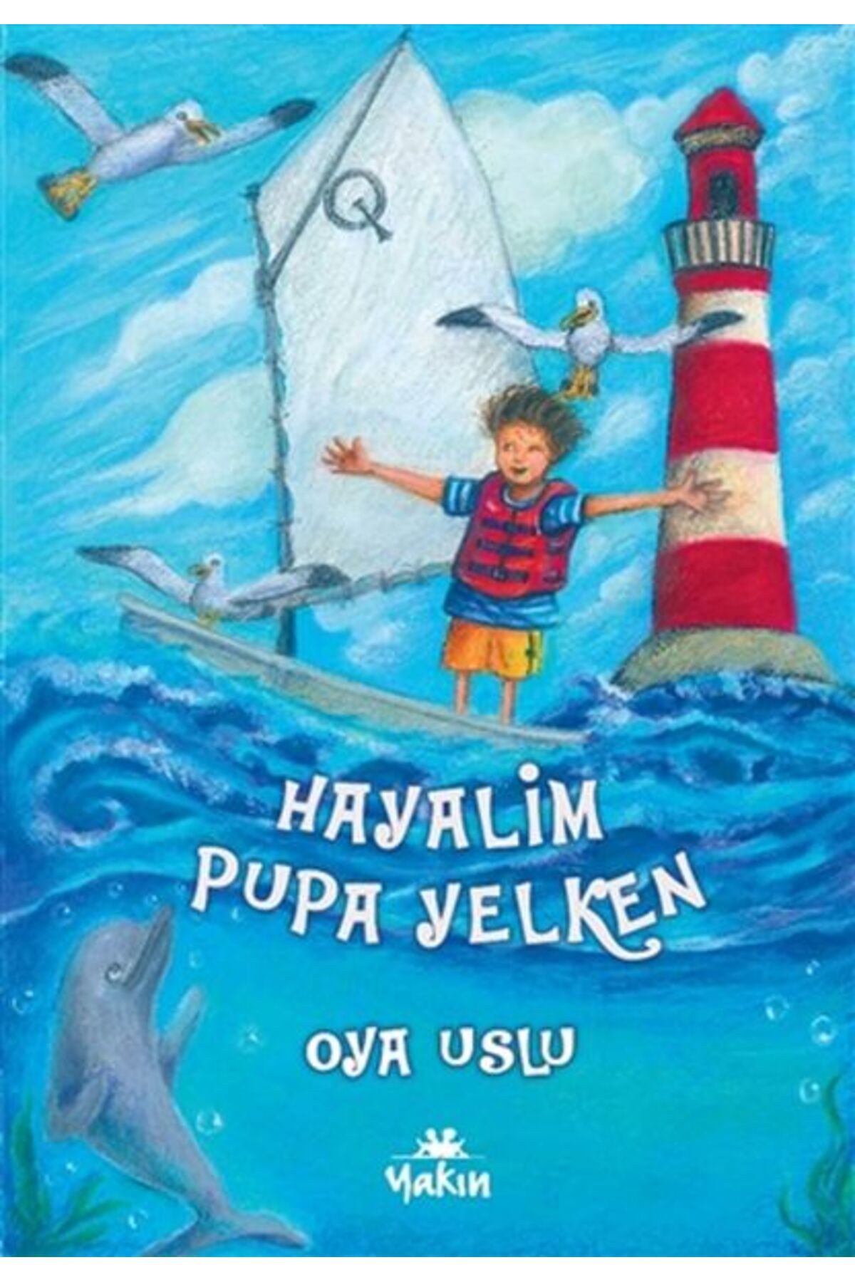 Yakın Kitabevi Hayalim Pupa Yelken