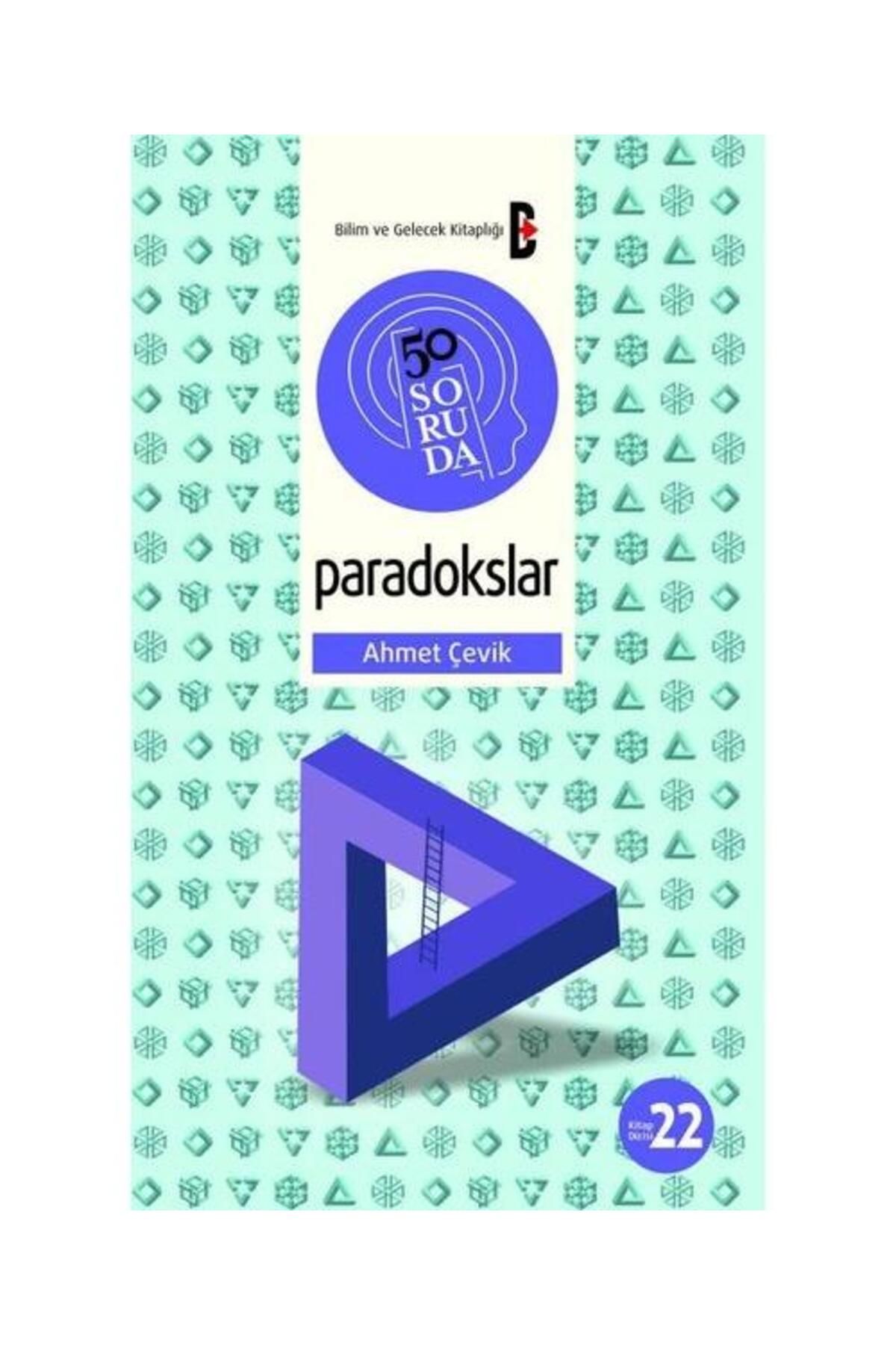 Bilim ve Gelecek 50 Soruda Paradokslar