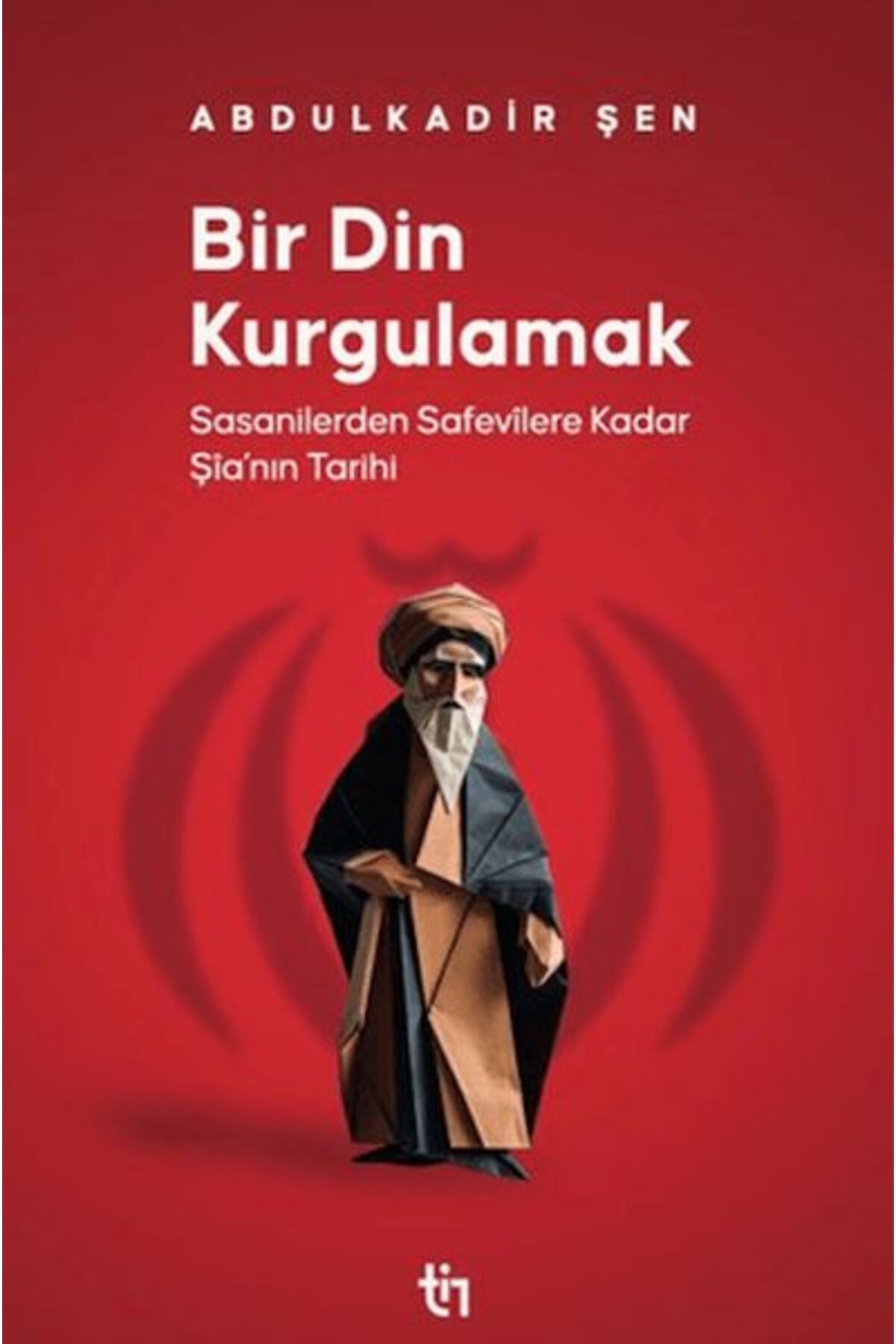 Tin Yayınları Bir Din Kurgulamak