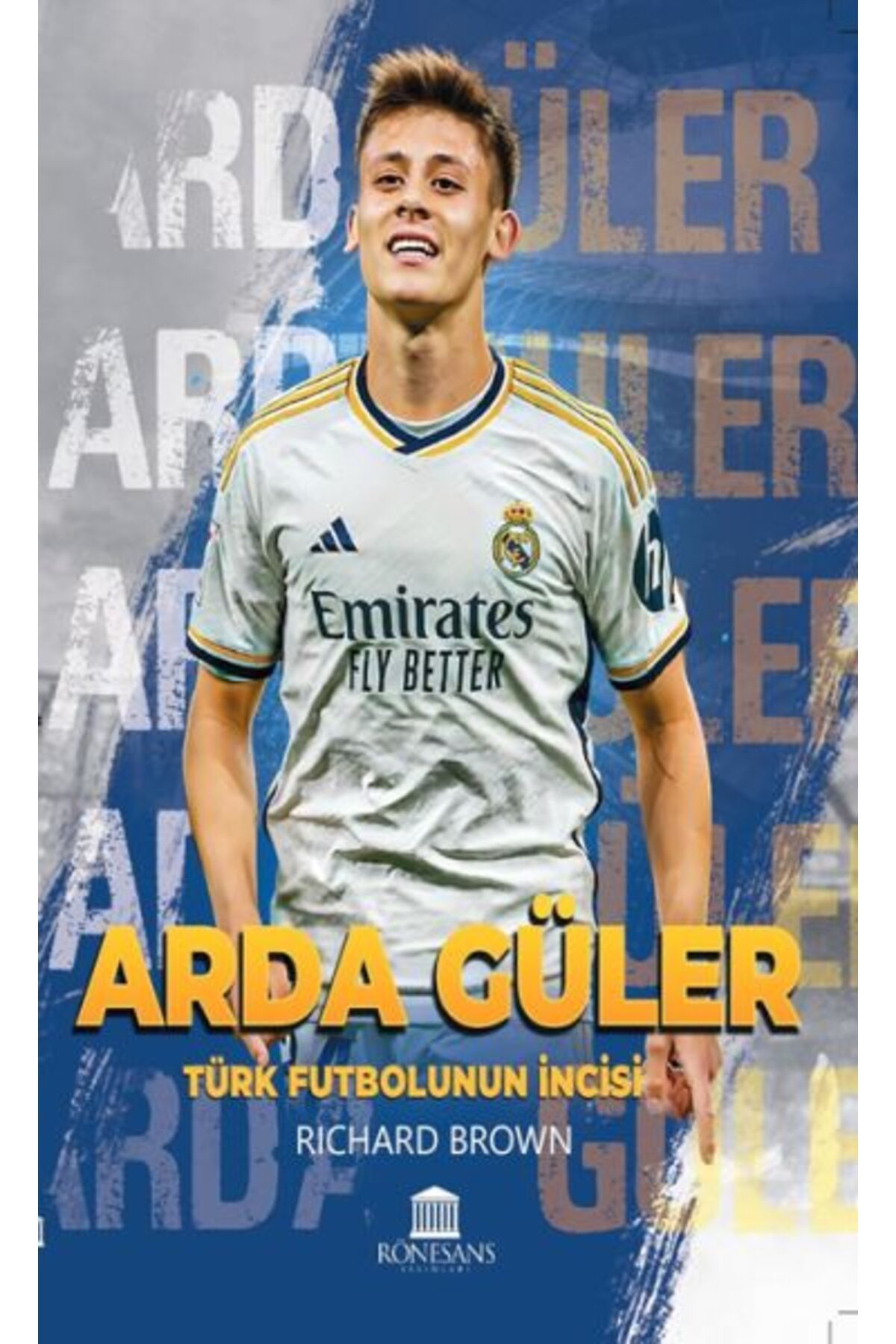 Türk Dil Kurumu Yayınları Türk Futbolunun İncisi - Arda Güler