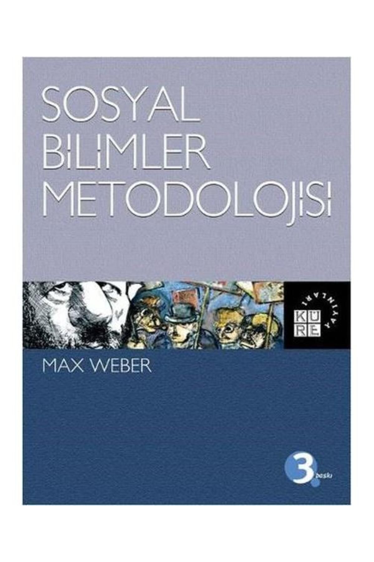 Küre Yayınları Sosyal Bilimlerin Metodolojisi