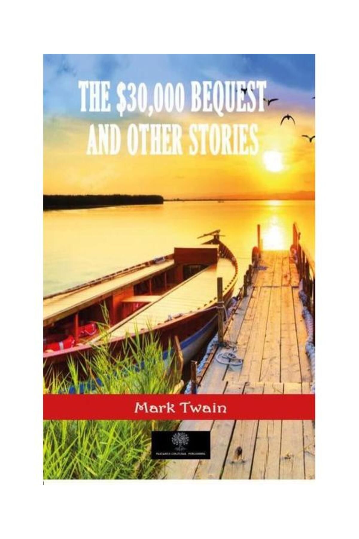 Platanus Publishing The 30000 Bequest
