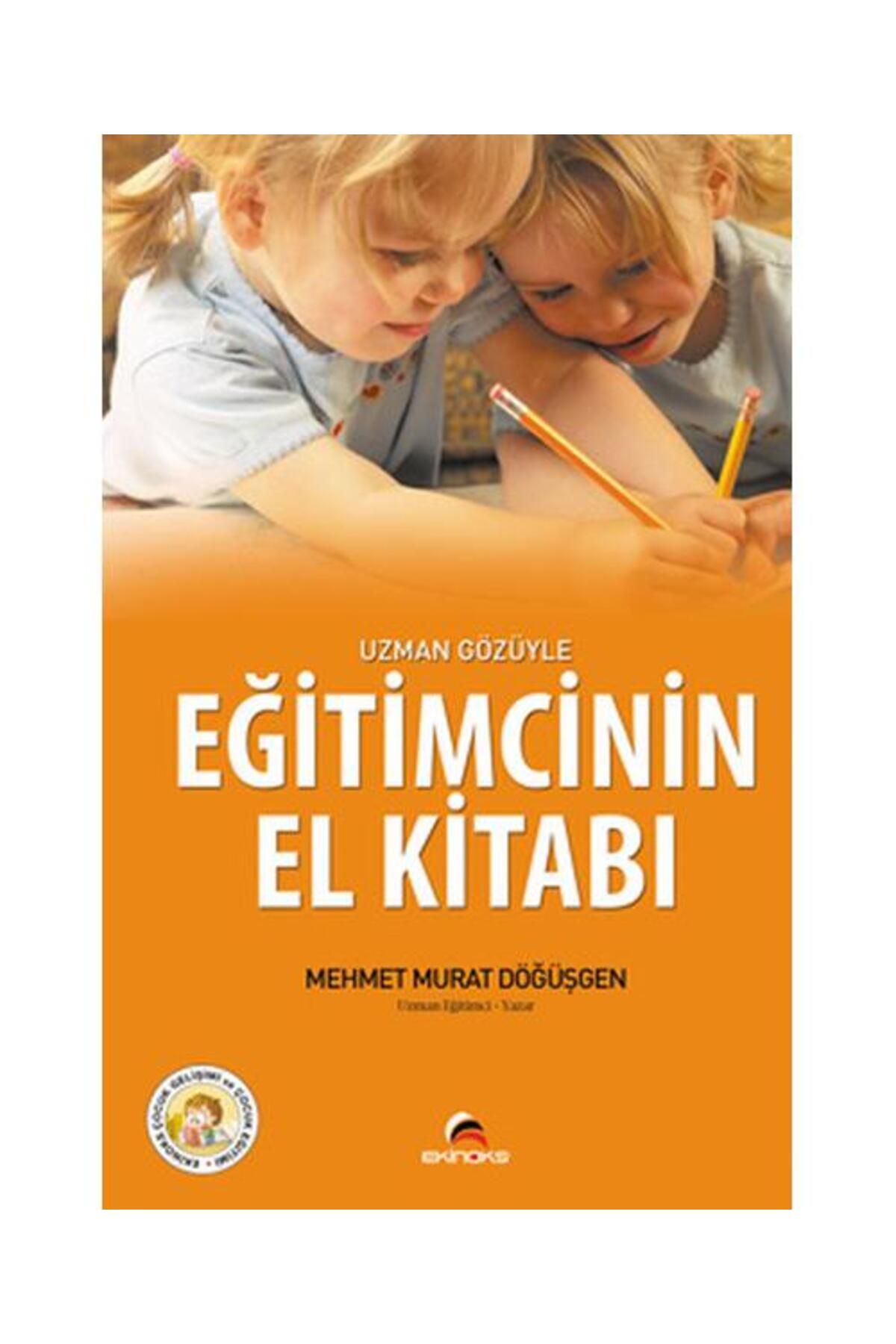 Ekinoks Uzman Gözüyle Eğitimcinin El Kitabı