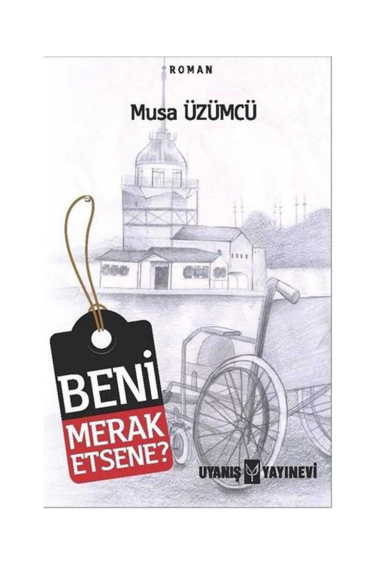 Uyanış Yayınevi Beni Merak Etsene?
