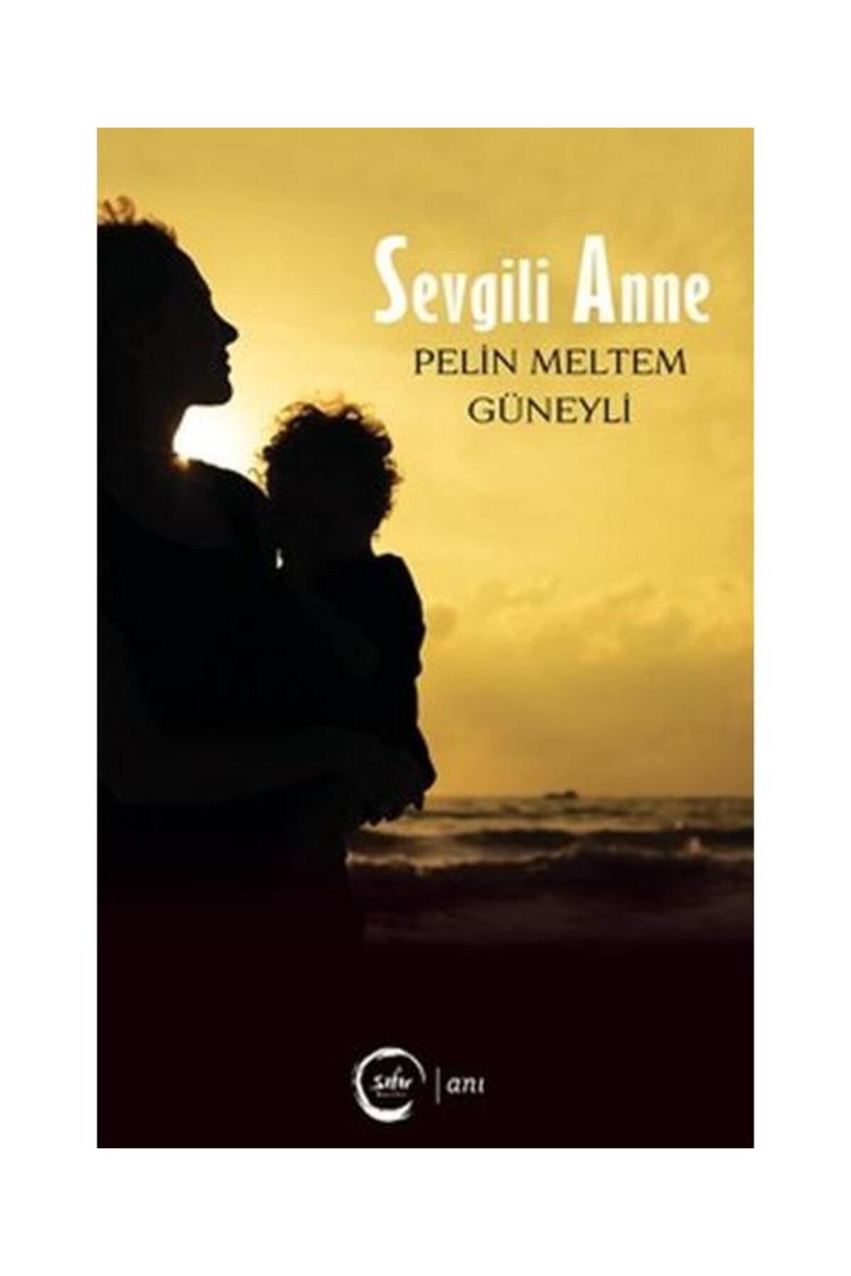 Sıfır Yayınları Sevgili Anne