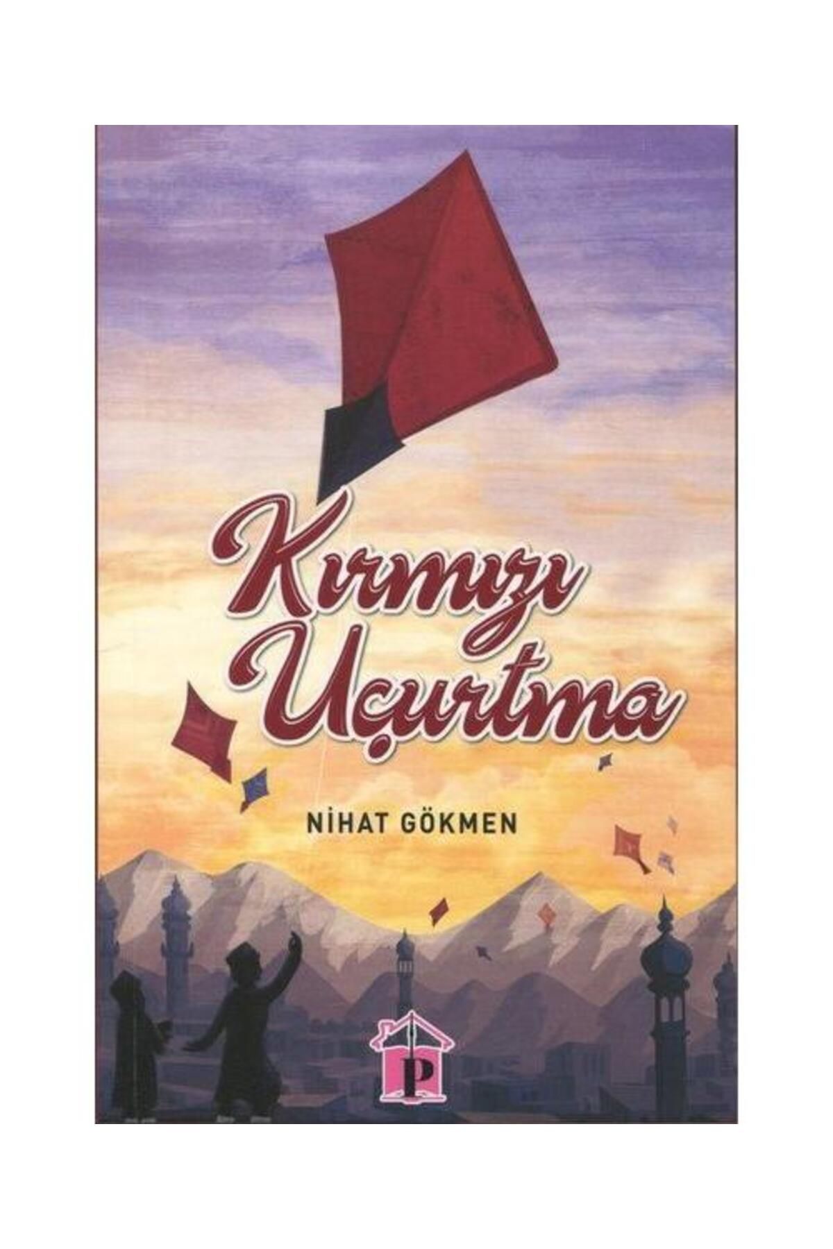 Pembe Çatı Yayınları Kırmızı Uçurtma