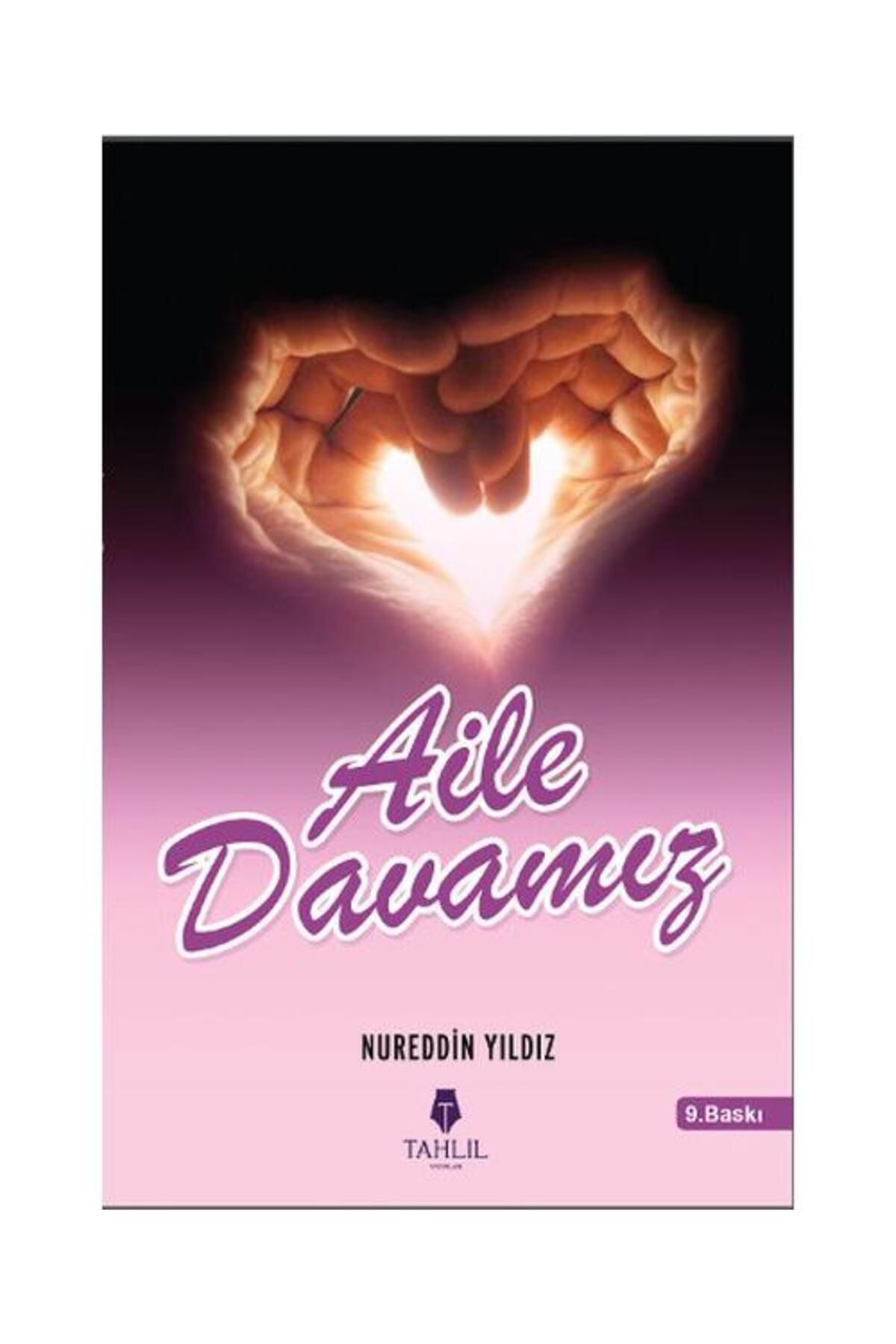 Tahlil Yayınları Aile Davamız