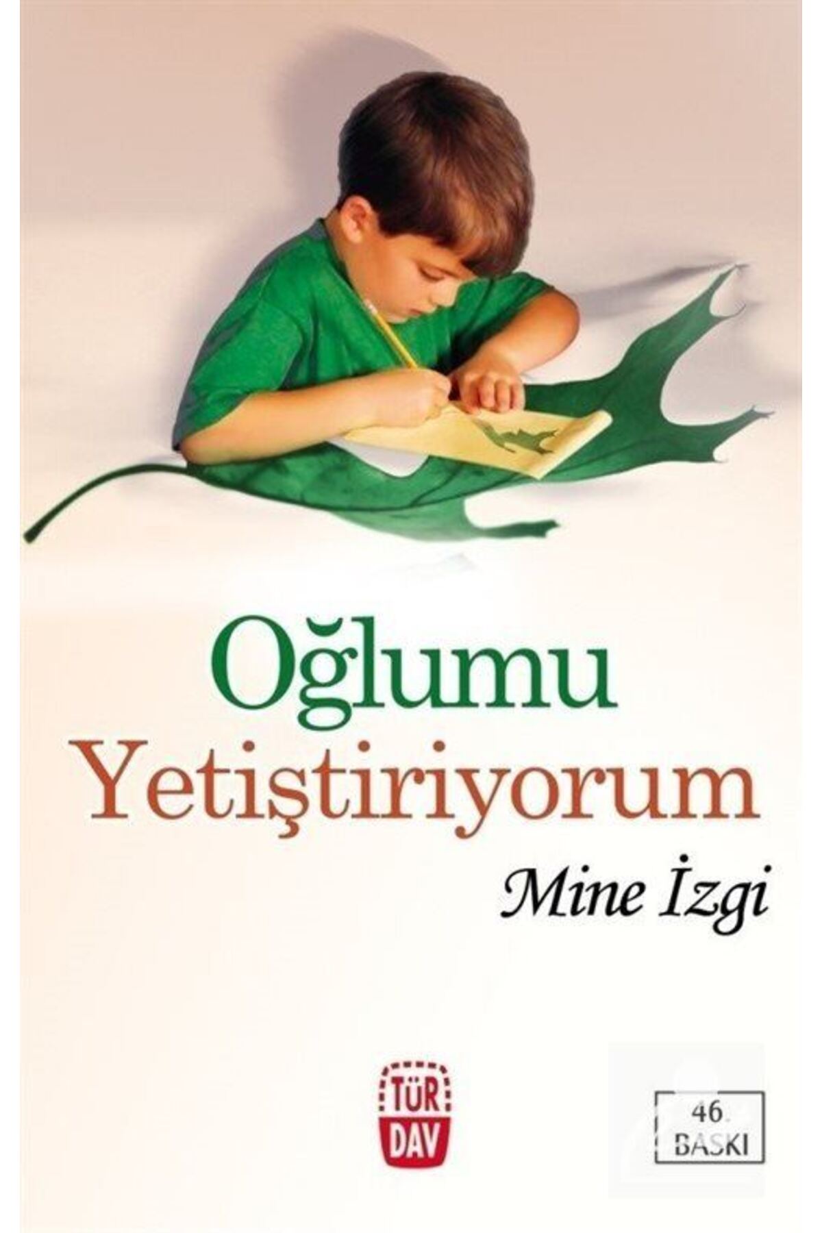 Türdav Yayınları Oğlumu Yetiştiriyorum - Fiyatı, Yorumları