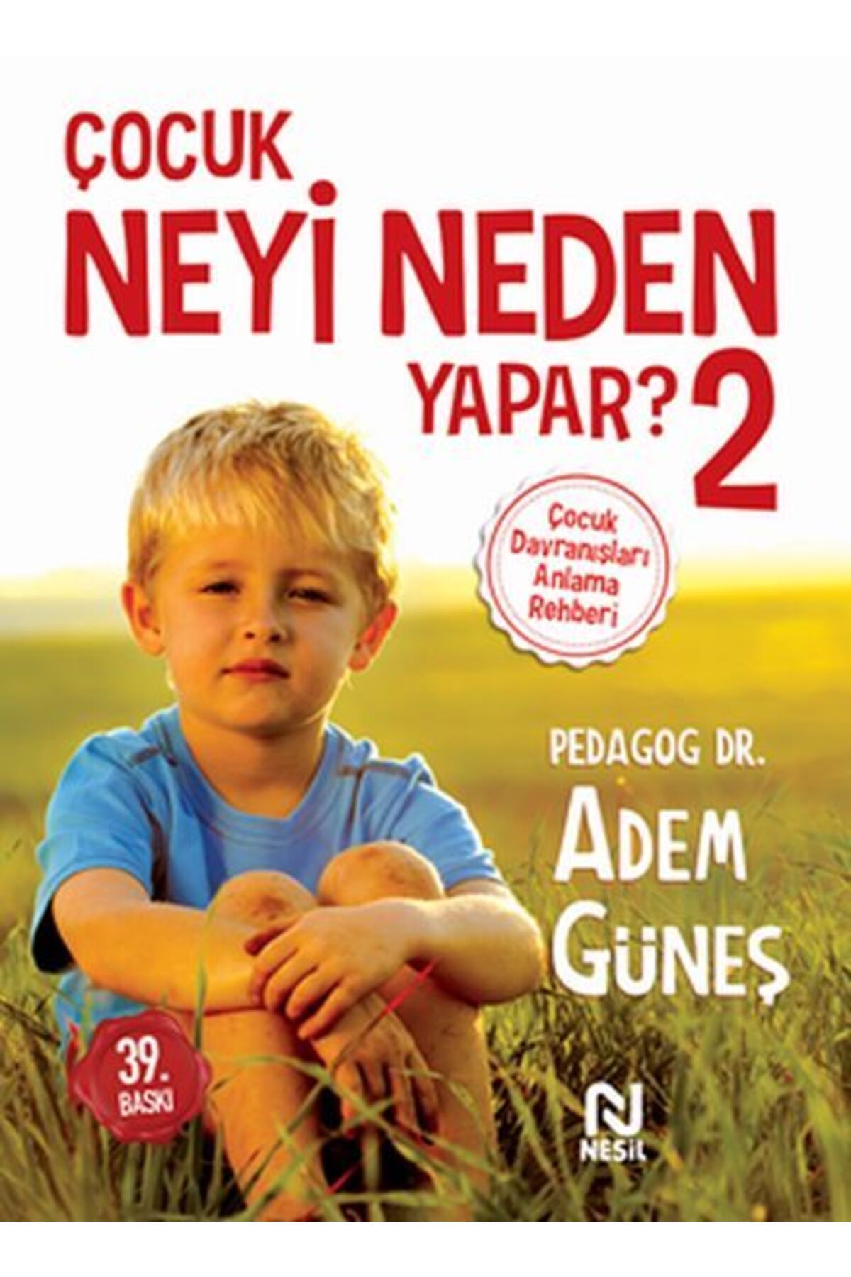 Nesil Çocuk Yayınları Çocuk Neyi Neden Yapar? 2