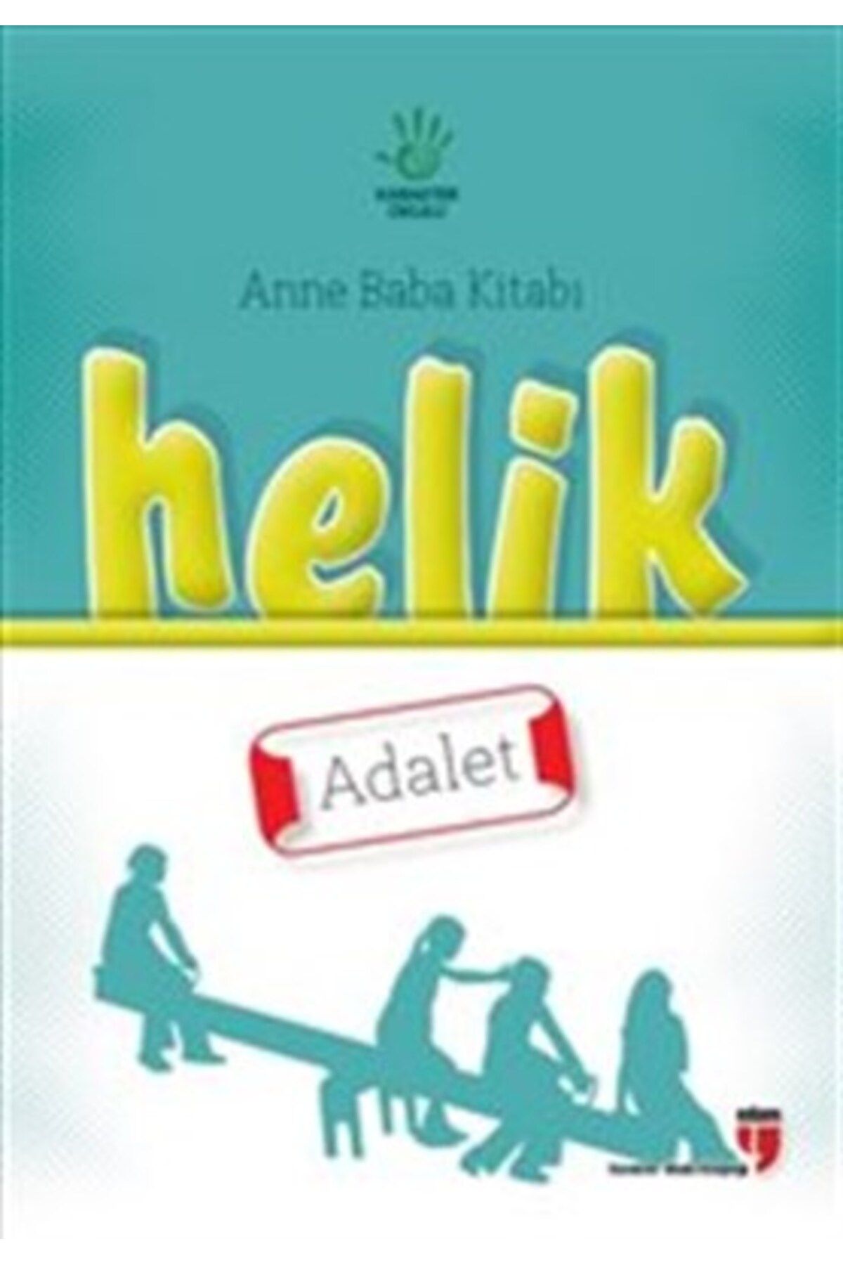 Destek Yayınları Helik - Adalet / Anne Baba Kitabı