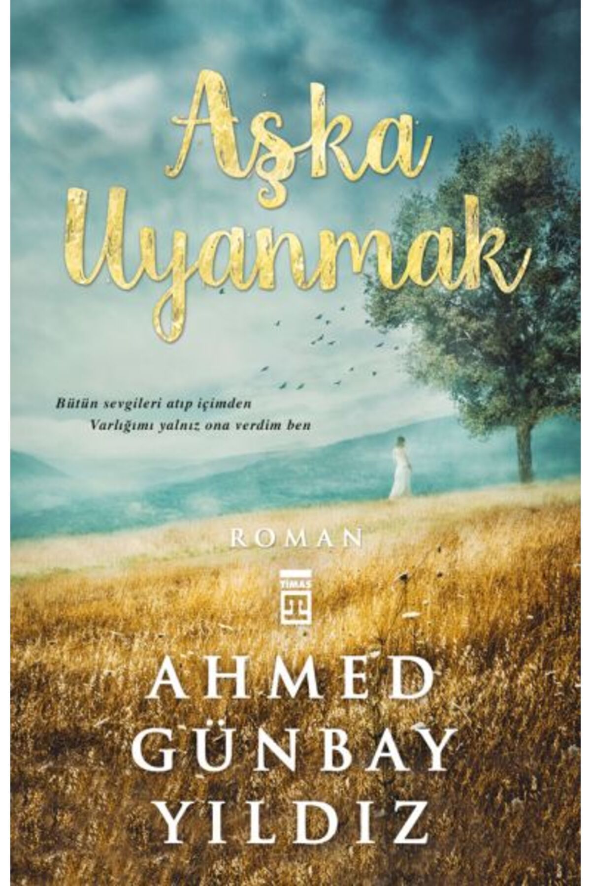 Timaş Yayınları Aşka Uyanmak